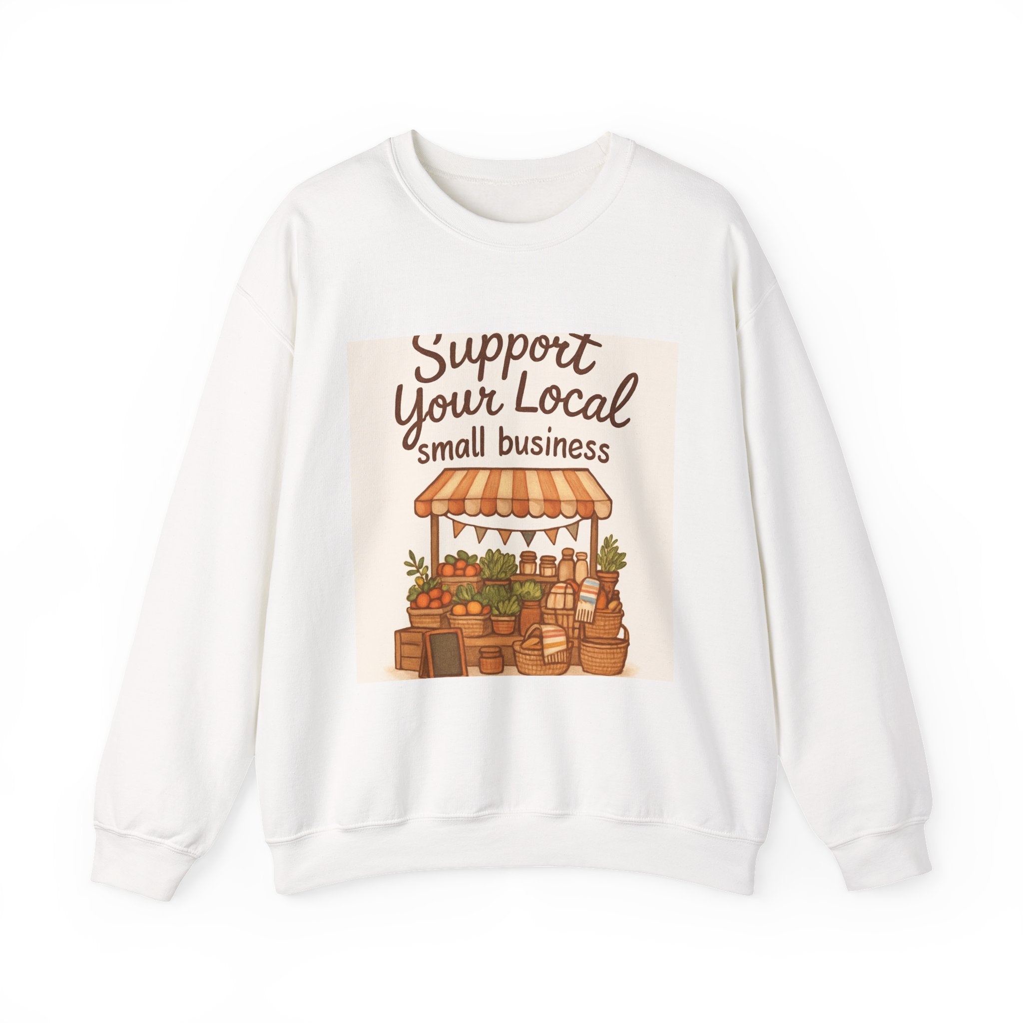 Support Your Local Small Business Crewneck Sweatshirt