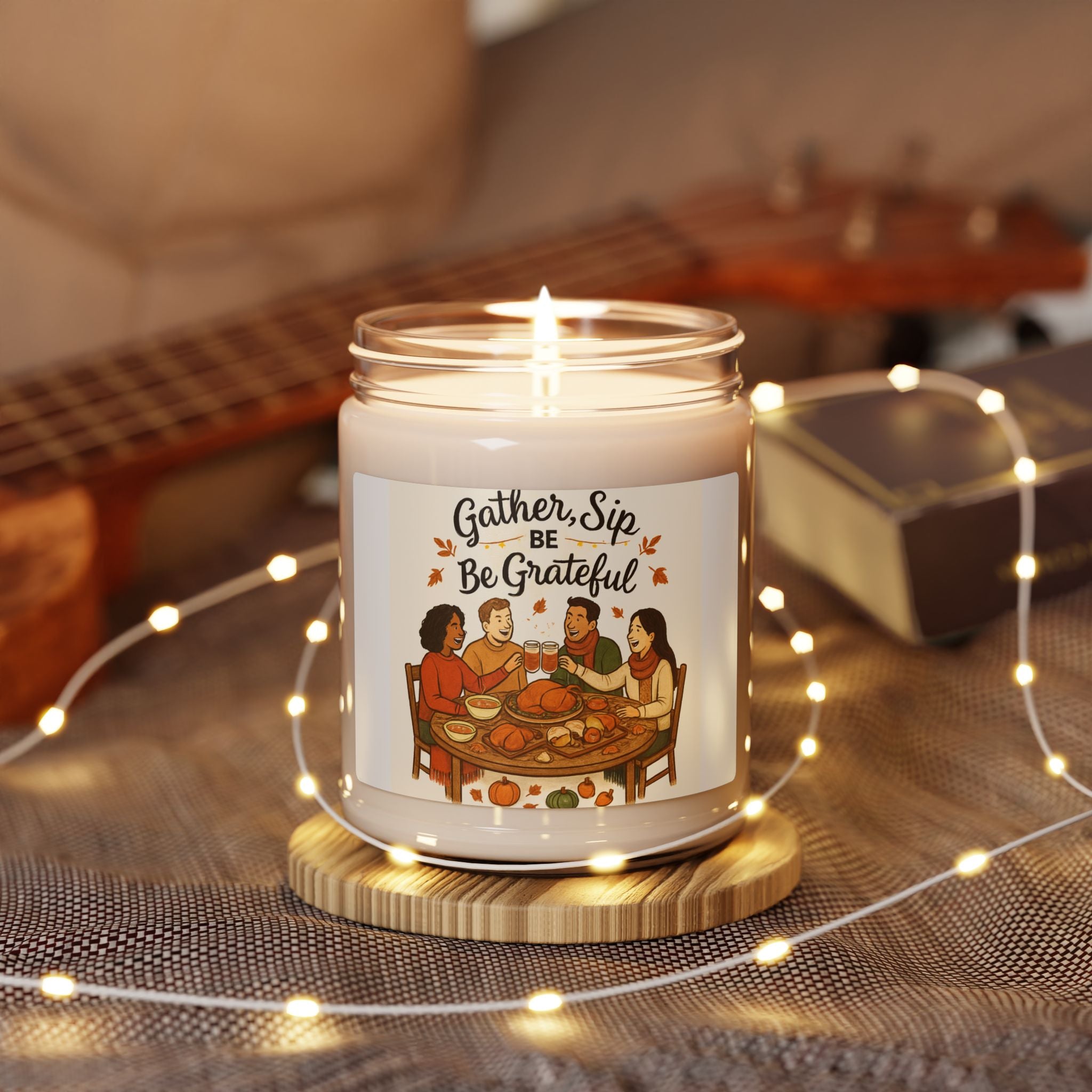 Gather, Sip & Be Grateful Soy Candle — 9oz Thanksgiving/Home Fragrance