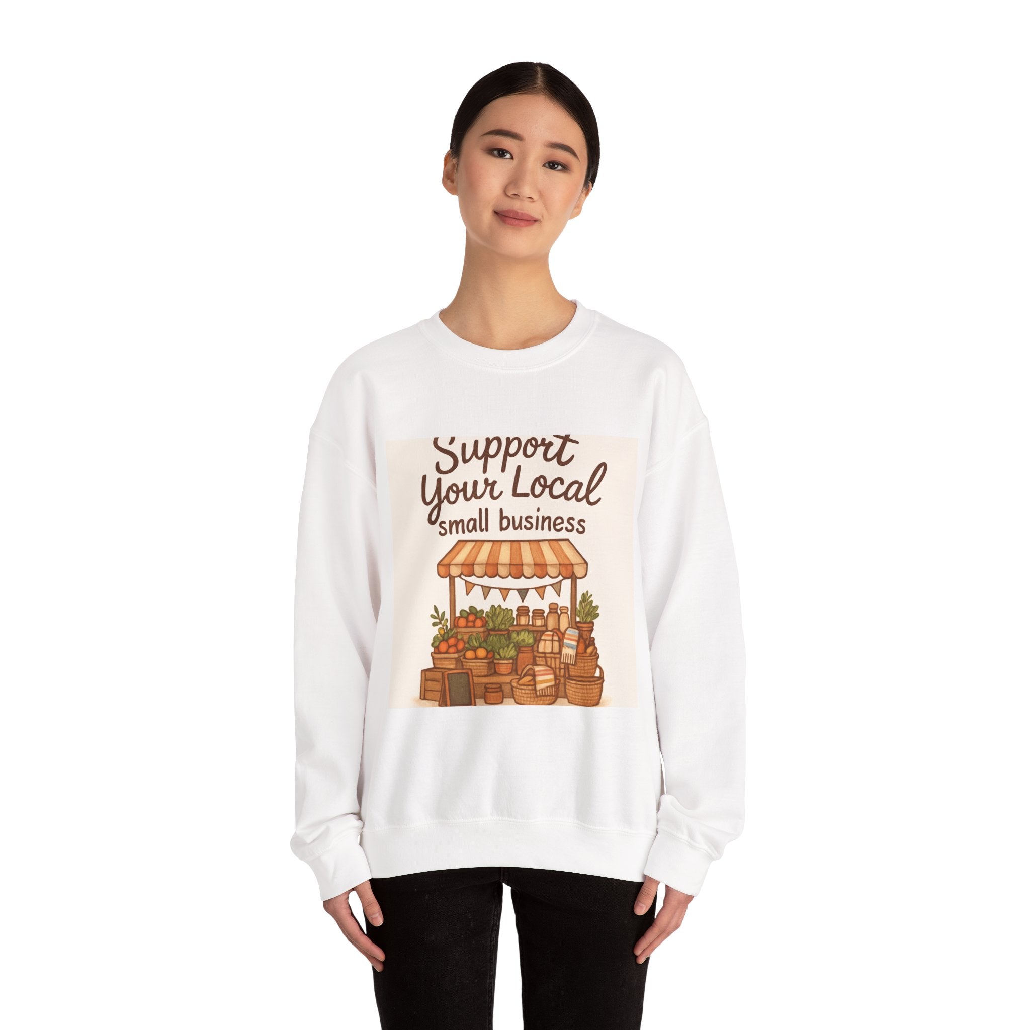 Support Your Local Small Business Crewneck Sweatshirt