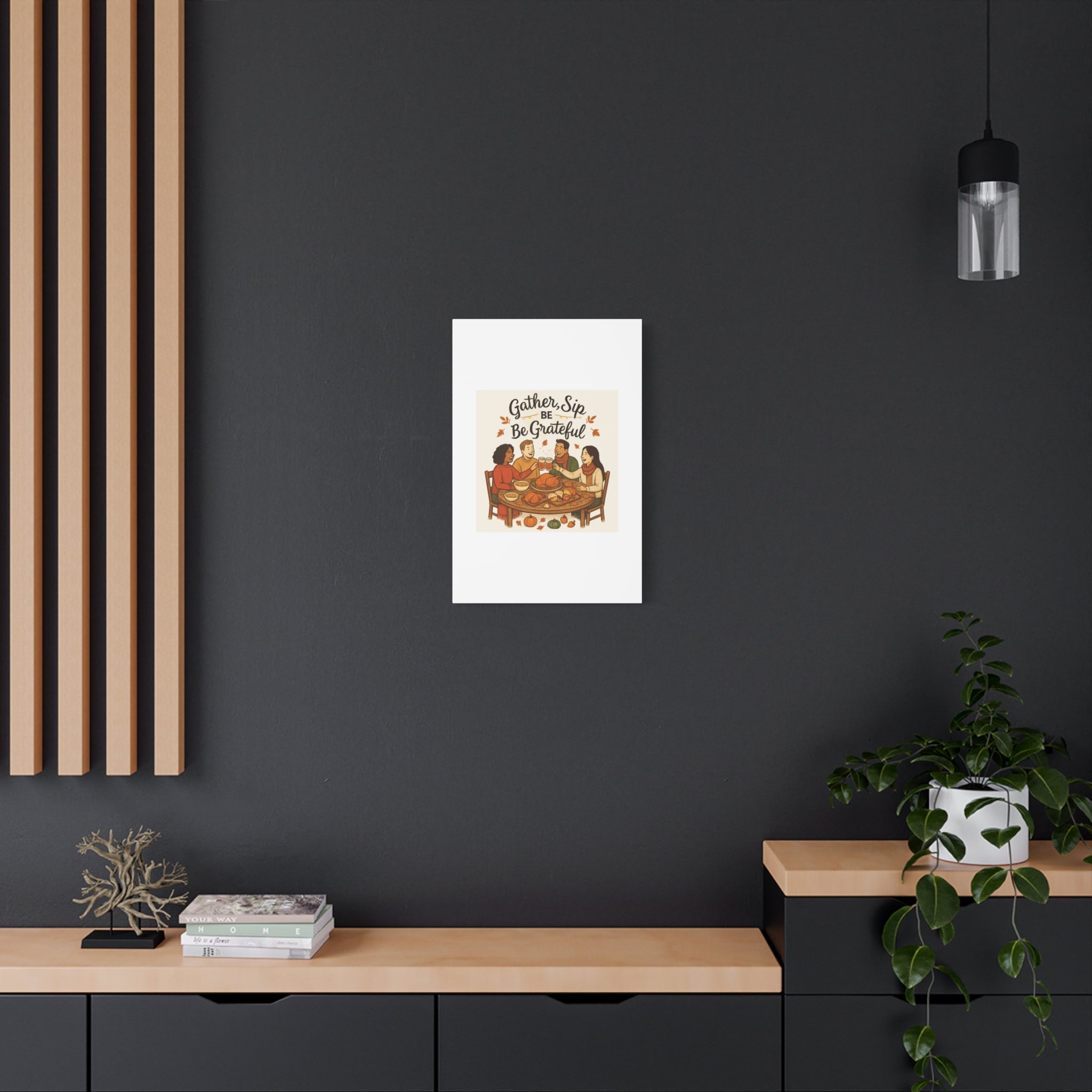 Gather, Sip, Be Grateful Canvas — Thanksgiving Wall Art