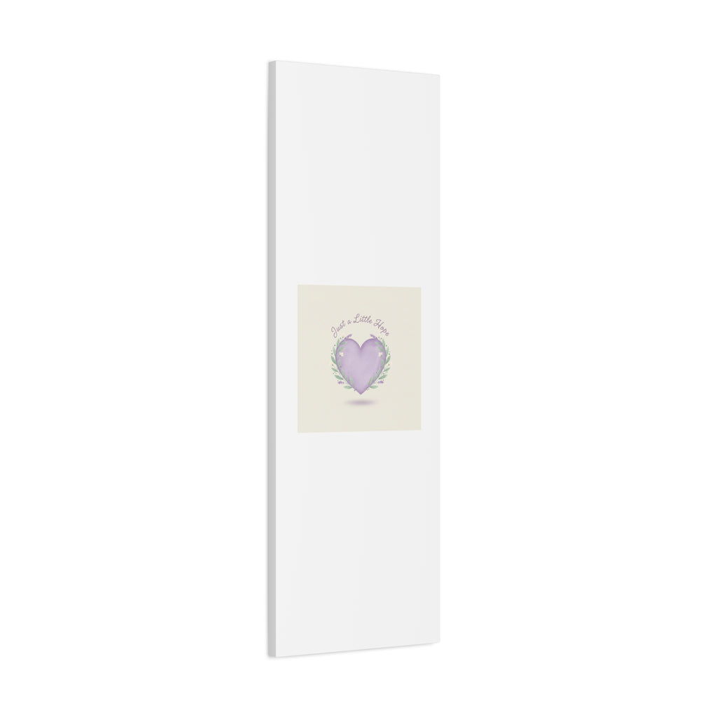 Just a Little Hope Canvas | Positive Micro-Optimism, Lavender Heart