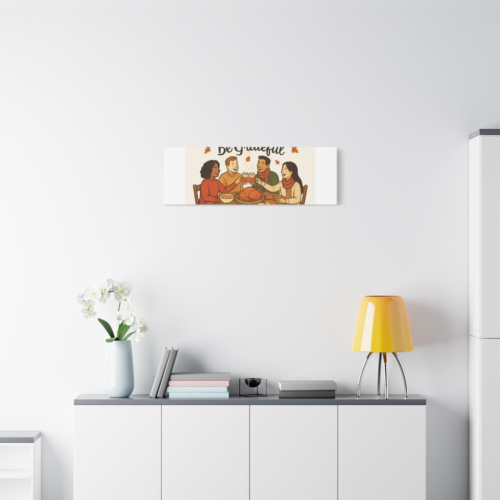 Gather, Sip, Be Grateful Canvas — Thanksgiving Wall Art