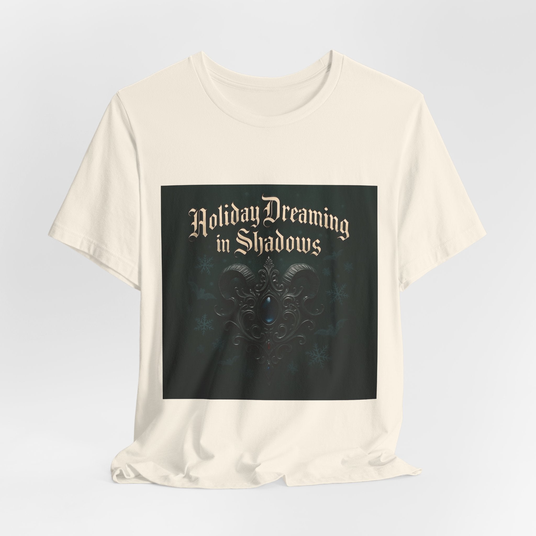 Holiday Dreaming in Shadows Tee