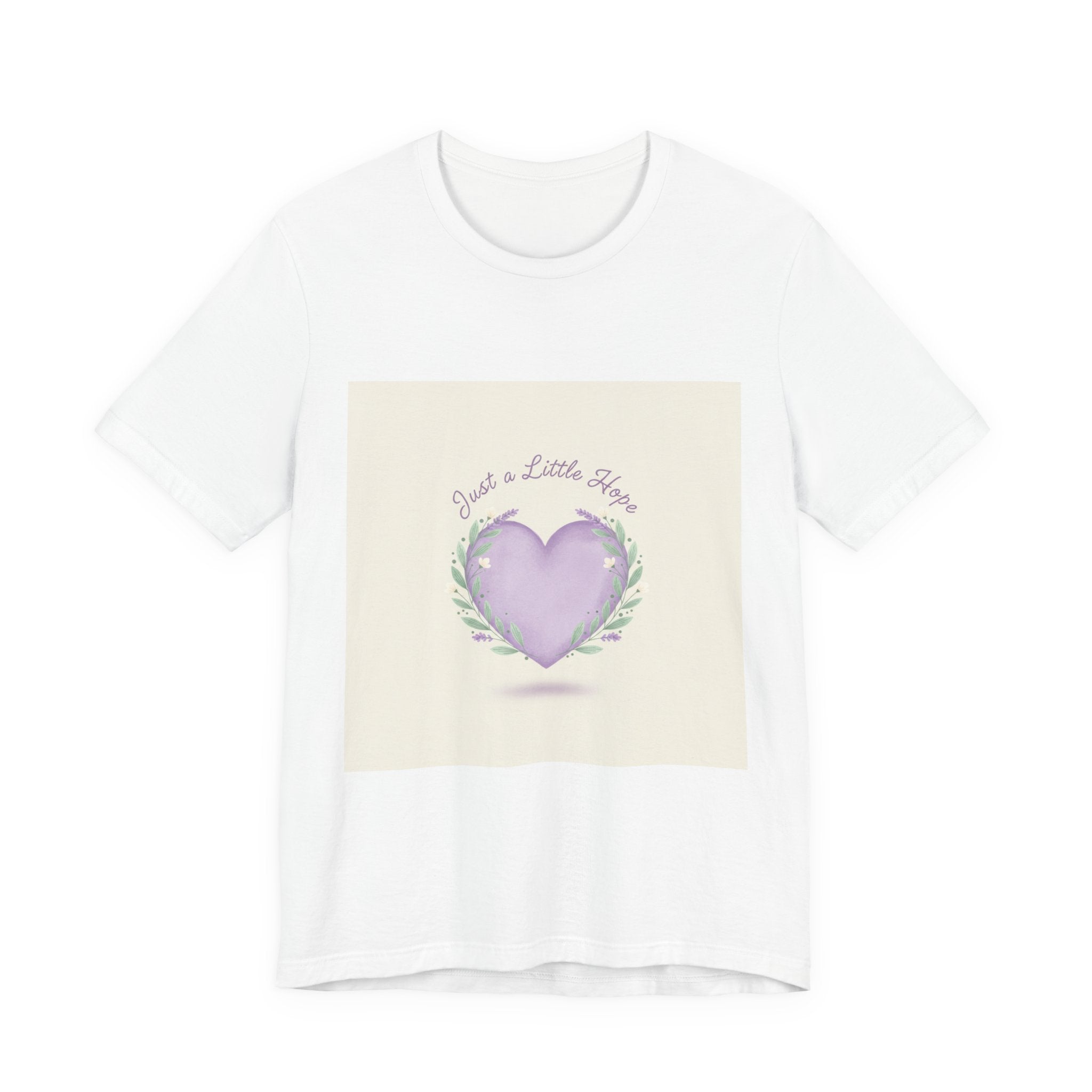 Just a Little Hope Tee | encouraging shirt, uplifting slogan tee