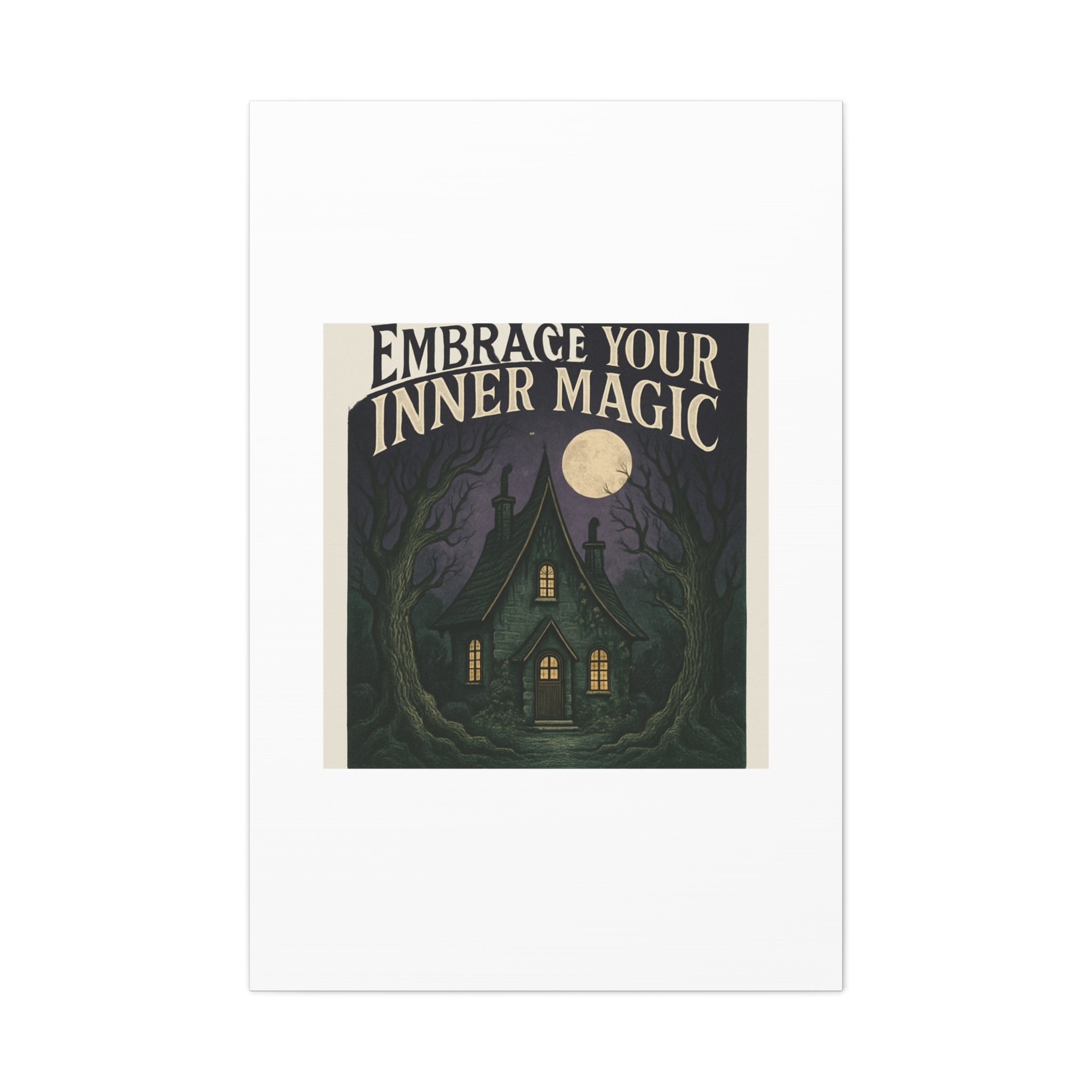 Embrace Your Inner Magic Canvas Art – Witchy Moonlit Cottage Wall Decor