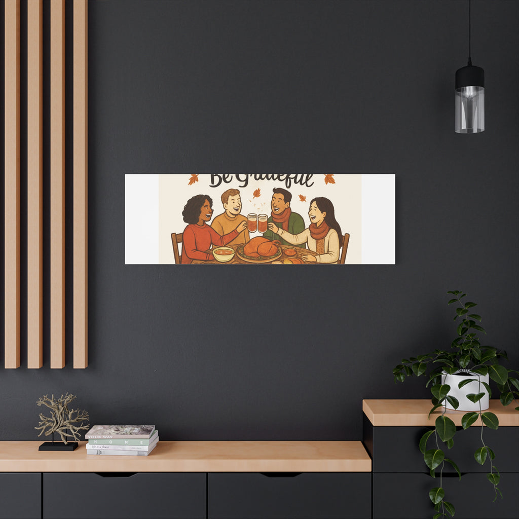 Gather, Sip, Be Grateful Canvas — Thanksgiving Wall Art