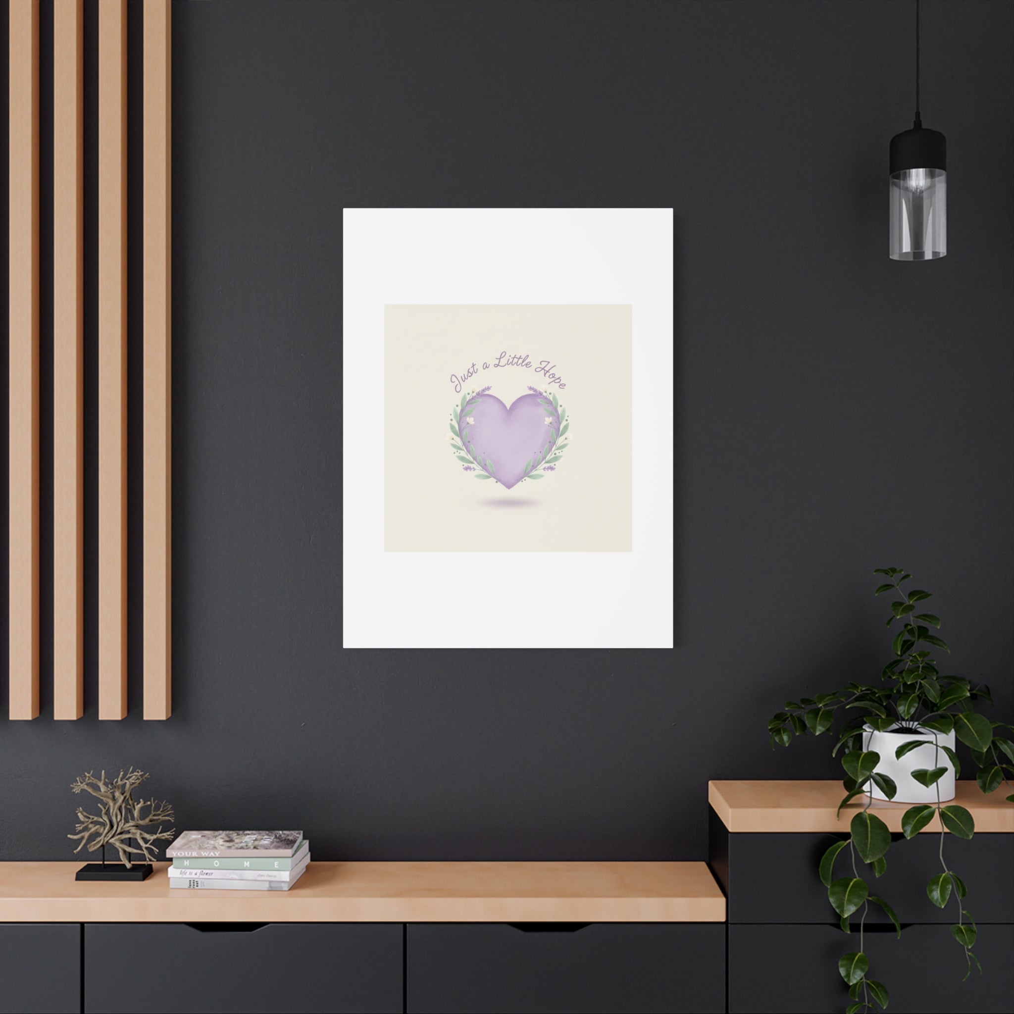Just a Little Hope Canvas | Positive Micro-Optimism, Lavender Heart