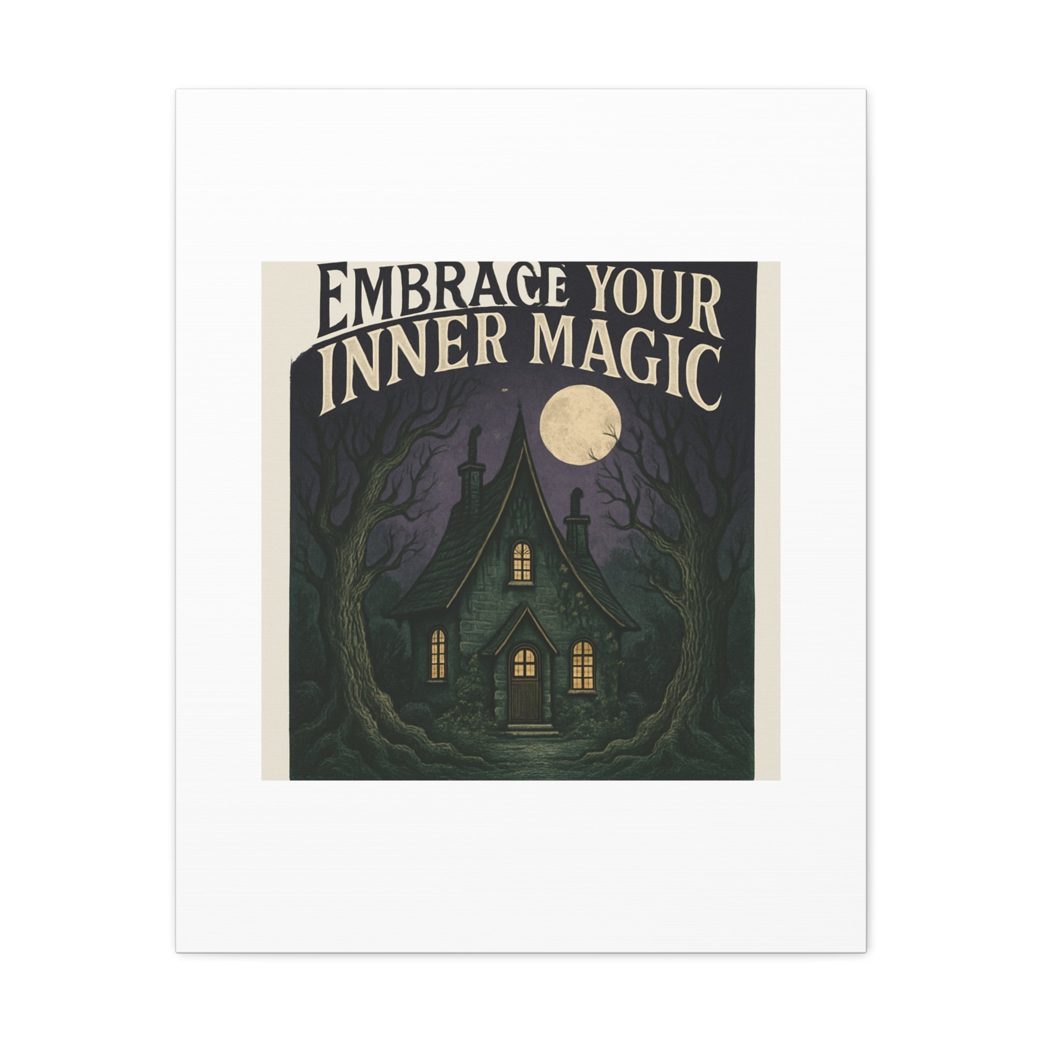 Embrace Your Inner Magic Canvas Art – Witchy Moonlit Cottage Wall Decor