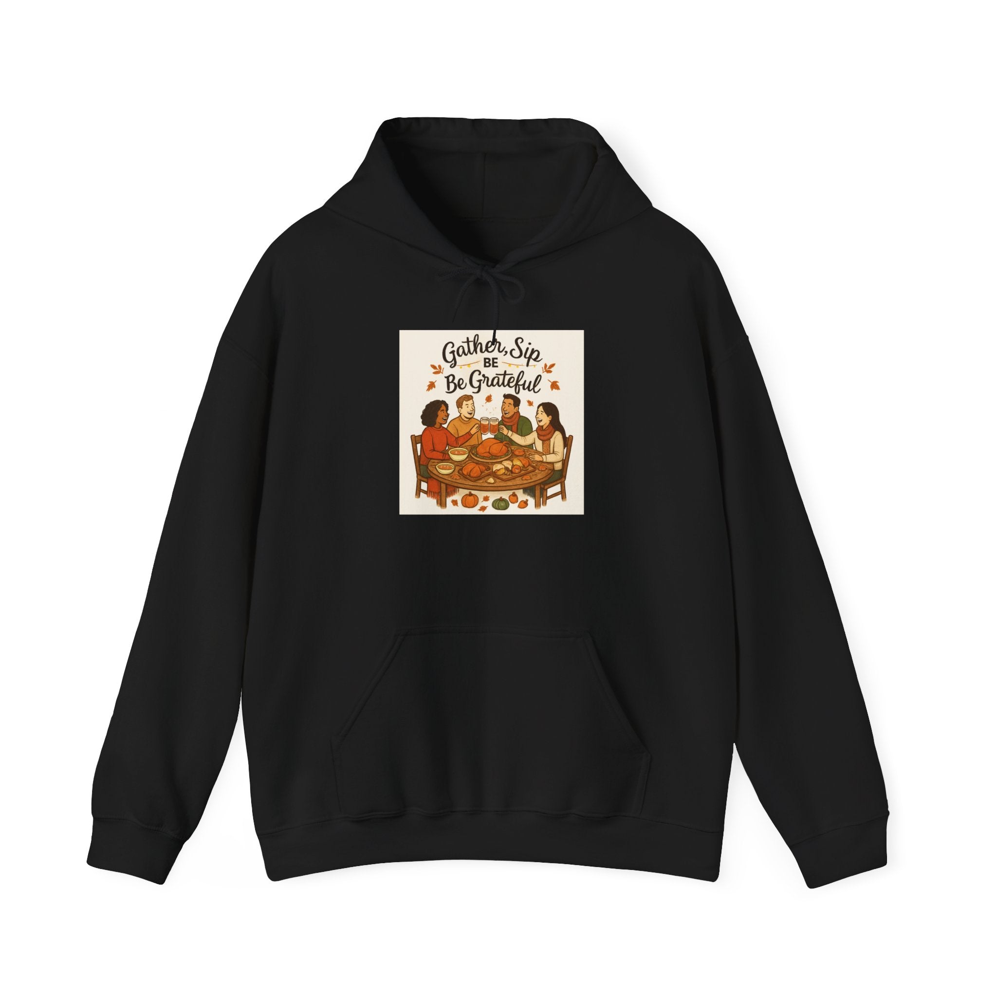 Thanksgiving Hoodie — "Gather, Sip & Be Grateful" Pilgrim Family Holiday Sweatshirt