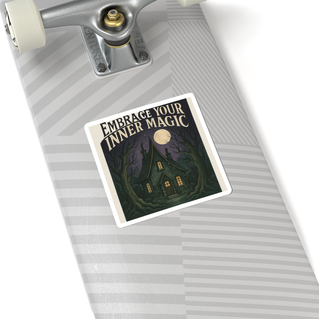 Embrace Your Inner Magic Sticker — Witchy House Kiss-Cut Decal