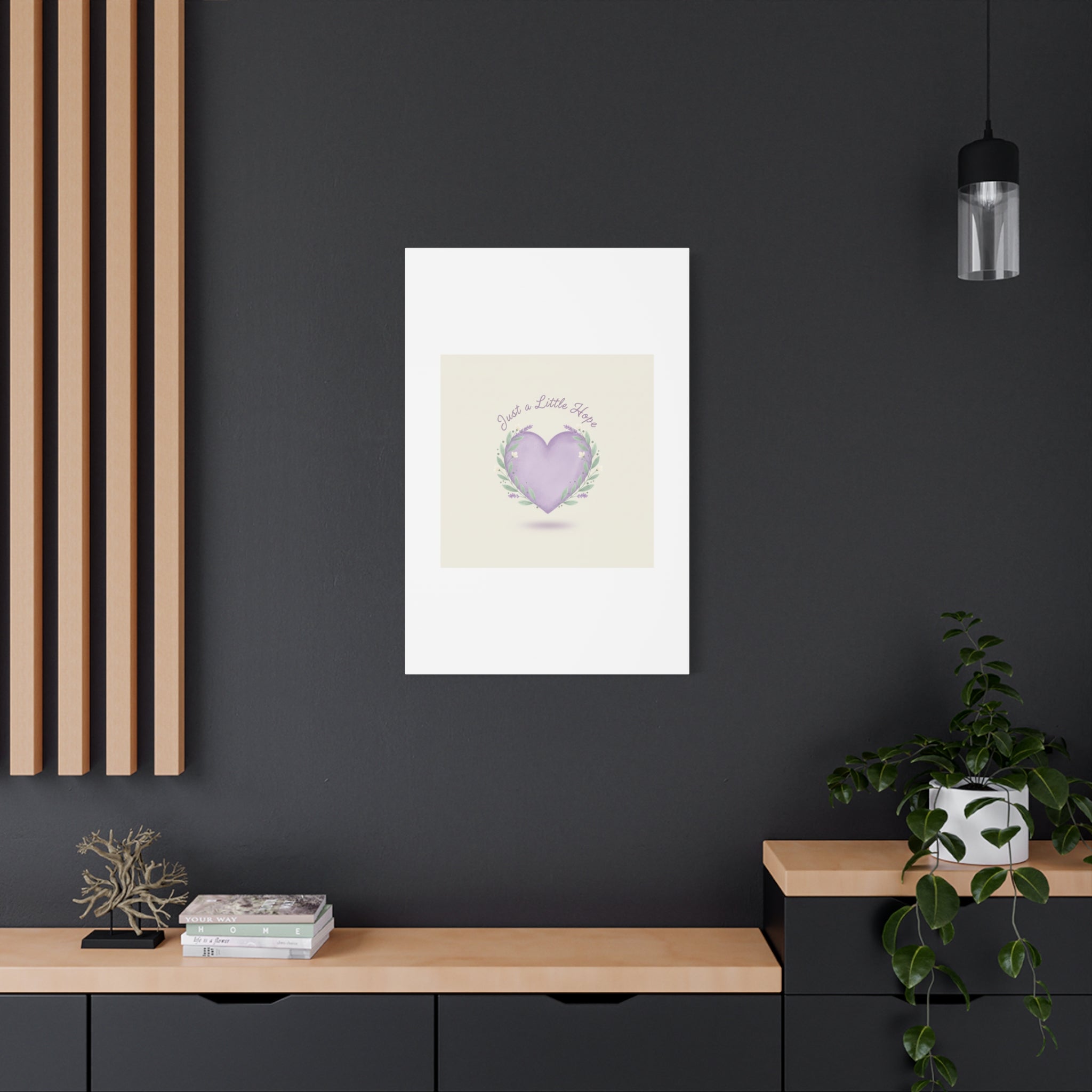 Just a Little Hope Canvas | Positive Micro-Optimism, Lavender Heart