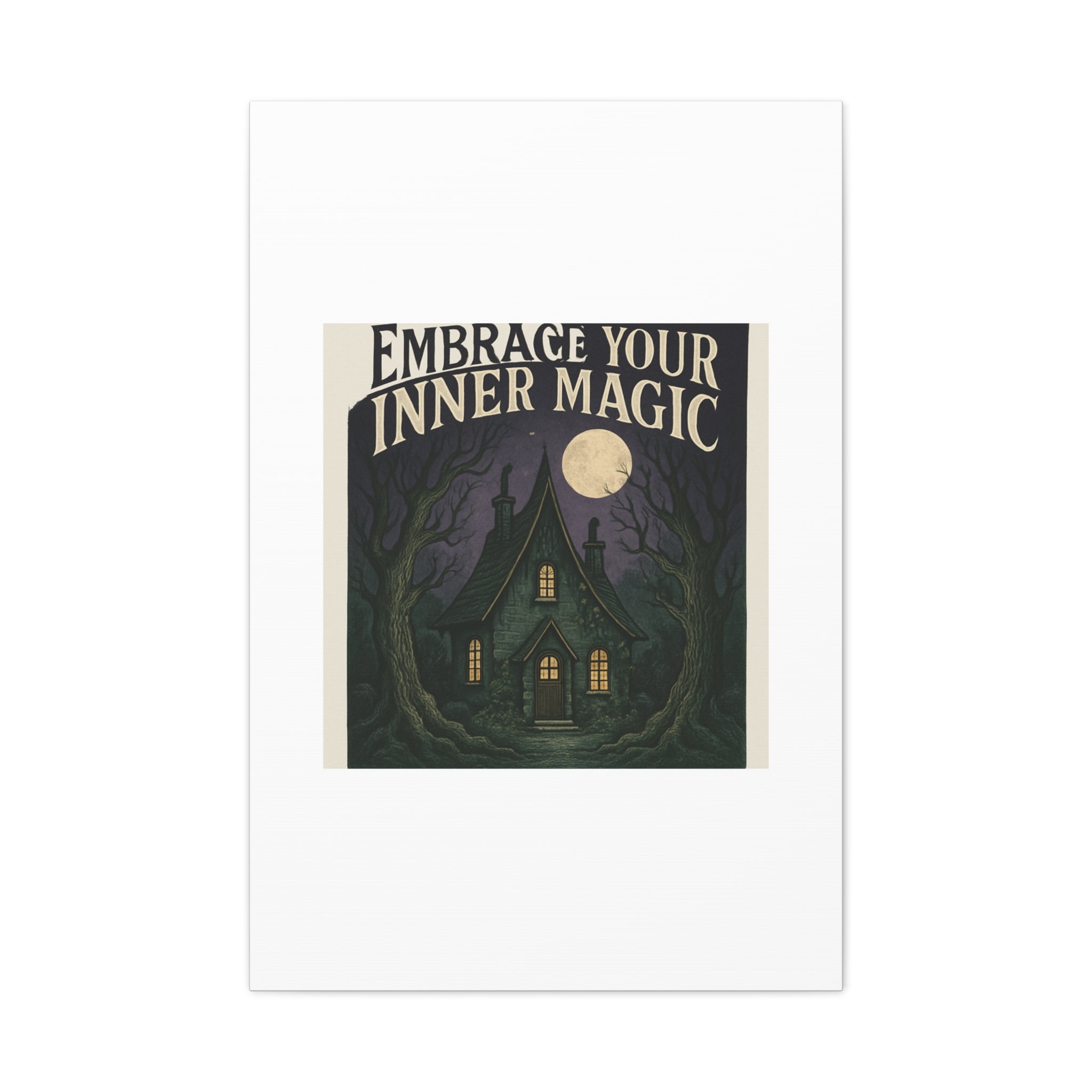 Embrace Your Inner Magic Canvas Art – Witchy Moonlit Cottage Wall Decor