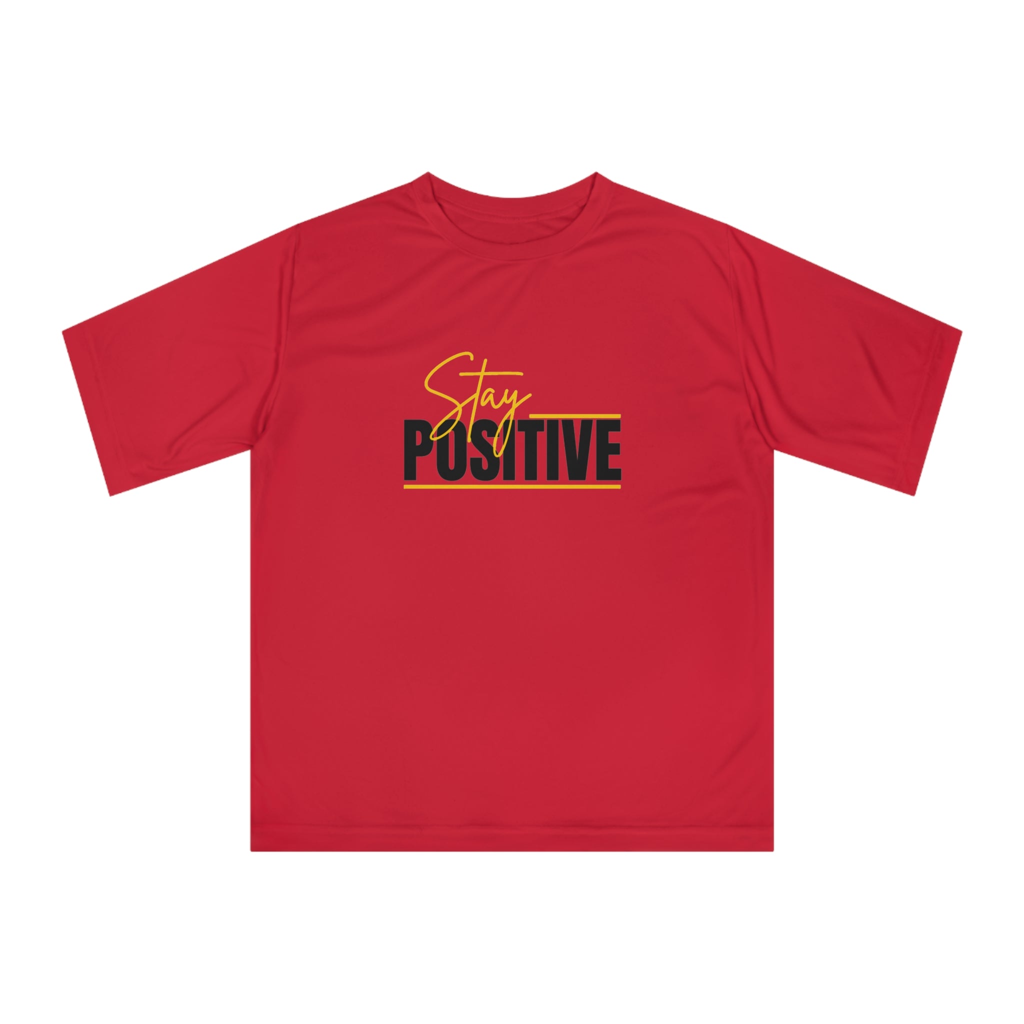 Stay Positive Unisex Performance T-shirt, Inspirational Workout Top, Motivational Tee, Fitness Gift, Affirmation Shirt