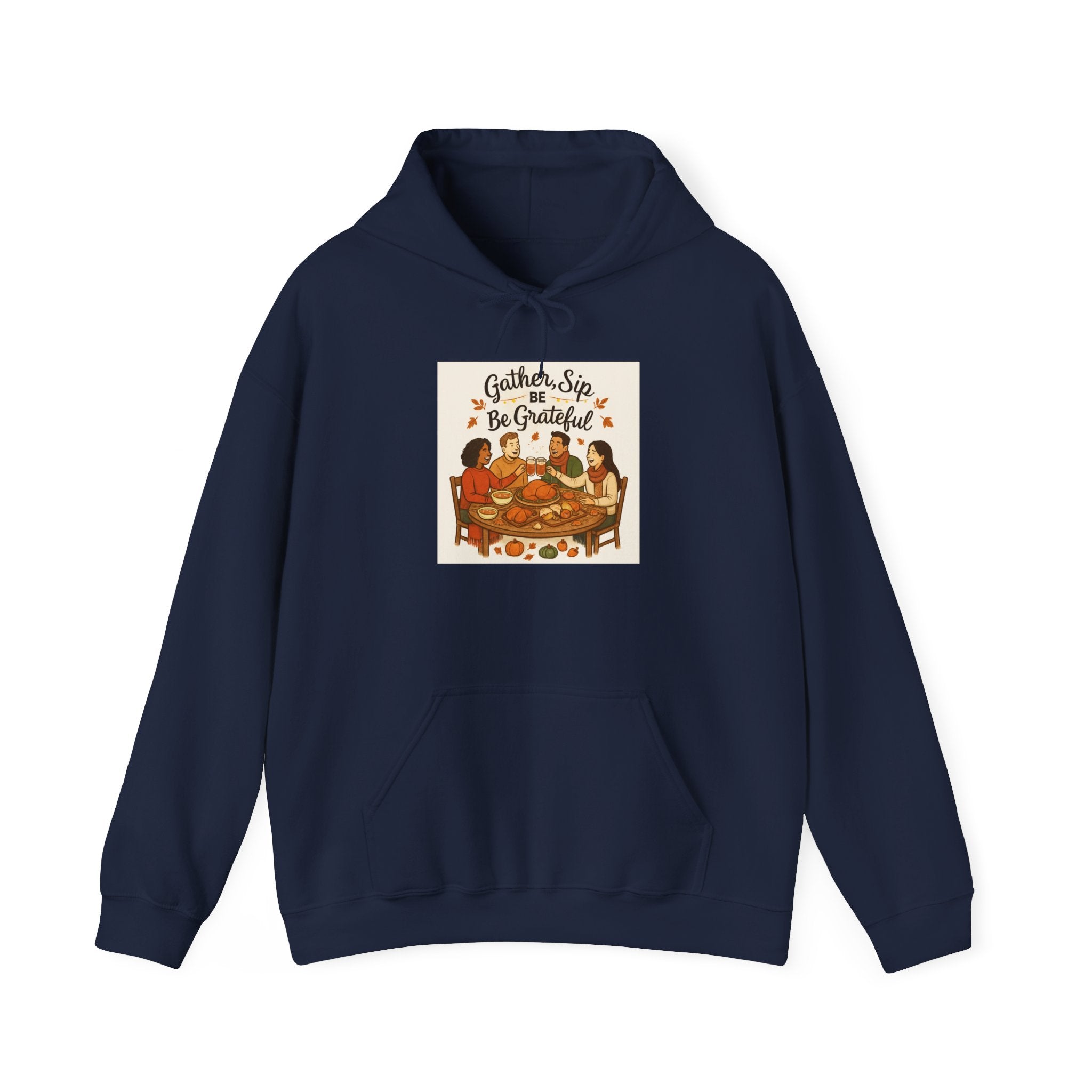 Thanksgiving Hoodie — "Gather, Sip & Be Grateful" Pilgrim Family Holiday Sweatshirt