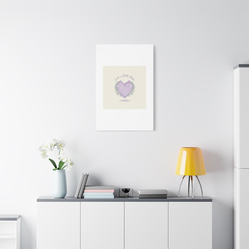 Just a Little Hope Canvas | Positive Micro-Optimism, Lavender Heart