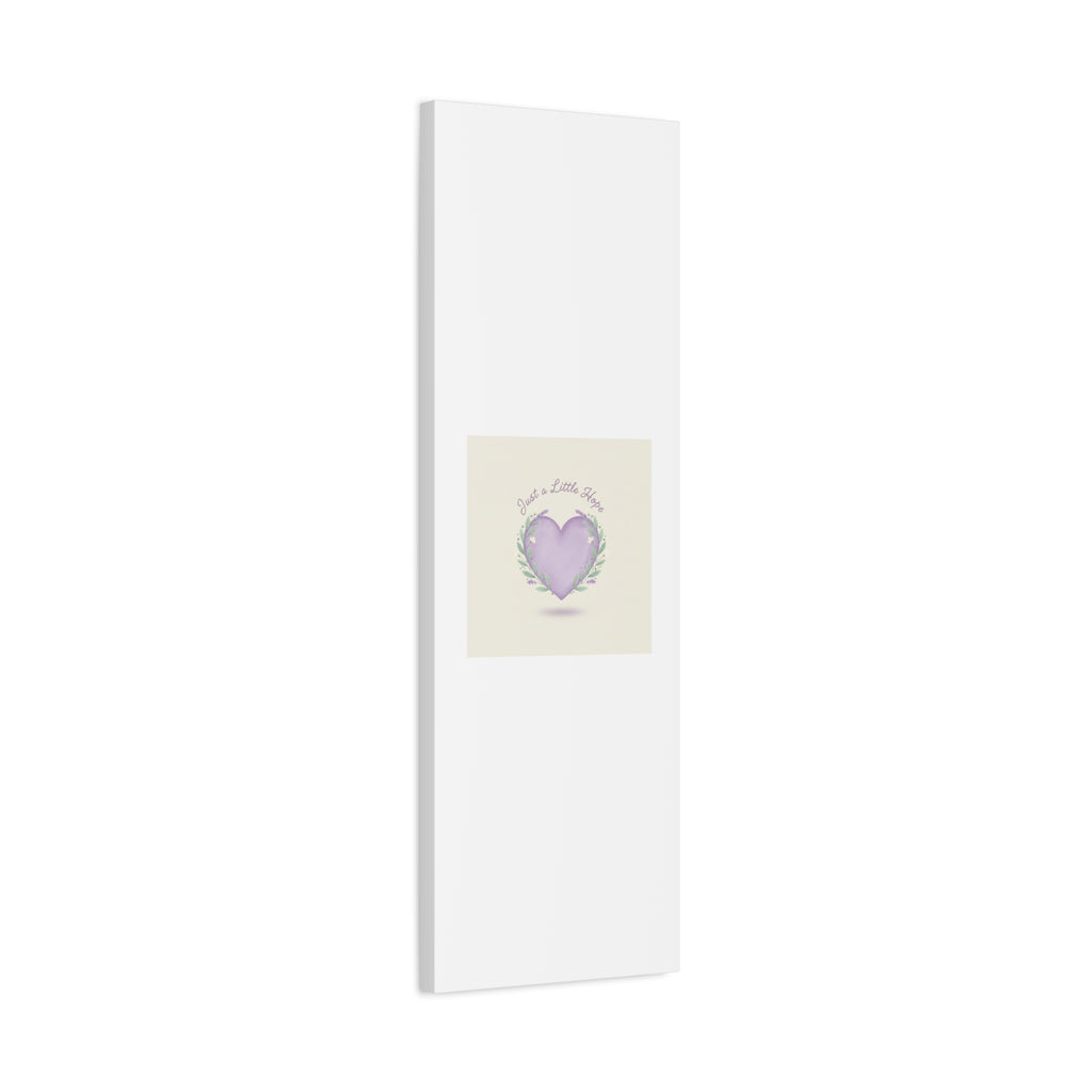Just a Little Hope Canvas | Positive Micro-Optimism, Lavender Heart