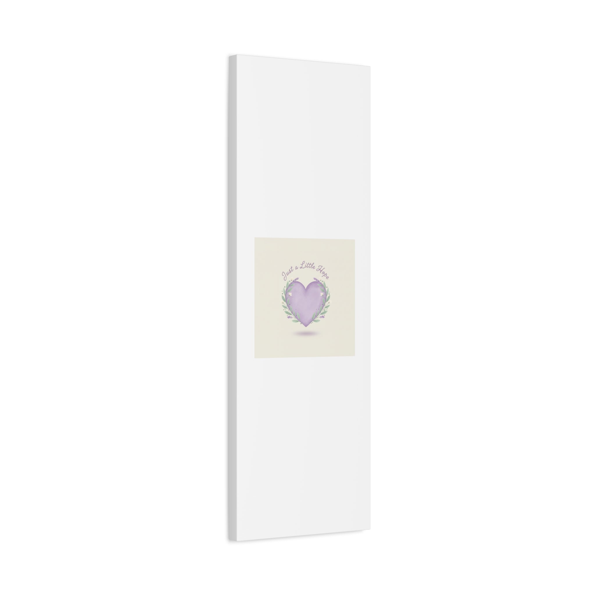 Just a Little Hope Canvas | Positive Micro-Optimism, Lavender Heart