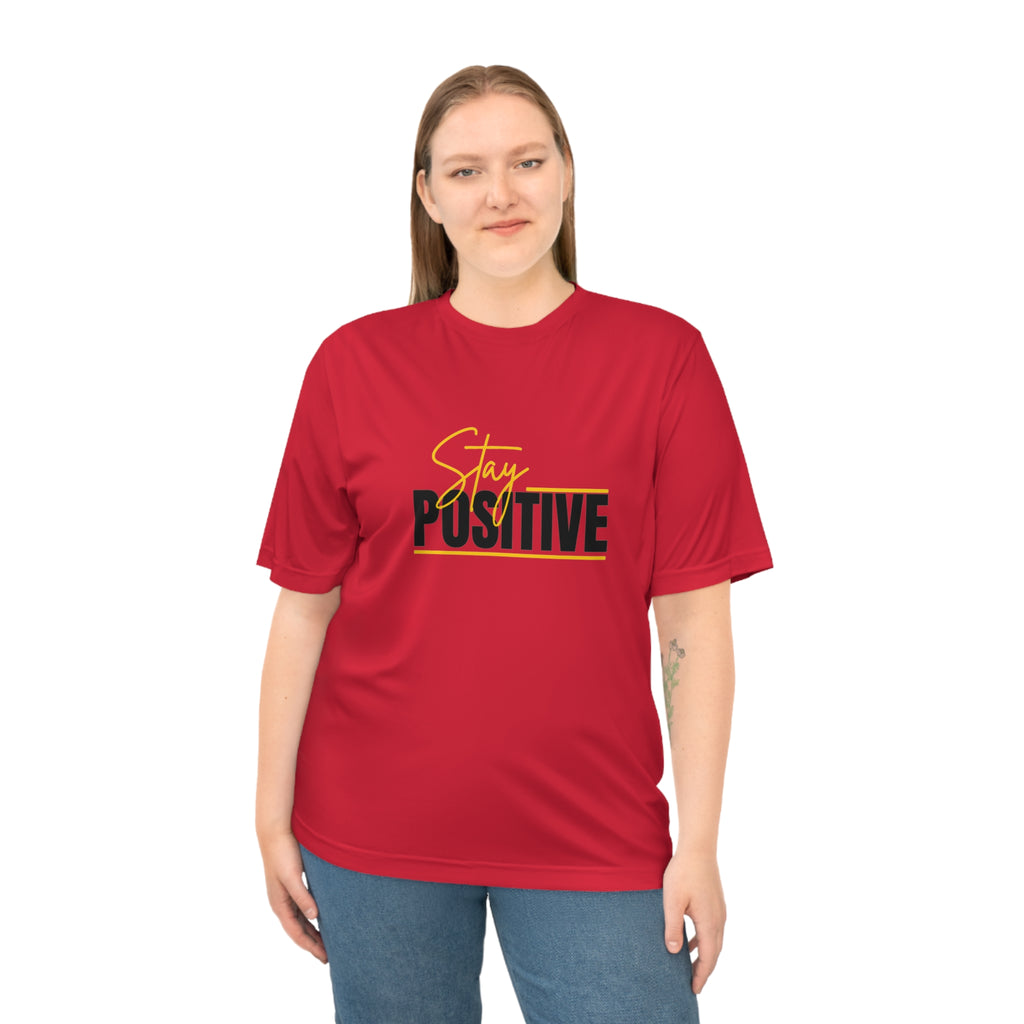 Stay Positive Unisex Performance T-shirt, Inspirational Workout Top, Motivational Tee, Fitness Gift, Affirmation Shirt