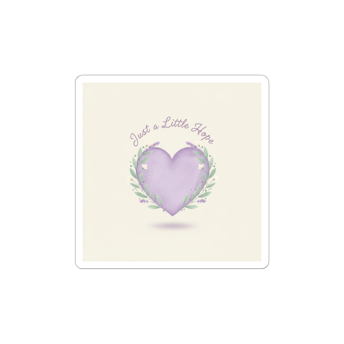 Just a Little Hope Heart Sticker | Positive Micro-Optimism, Lavender