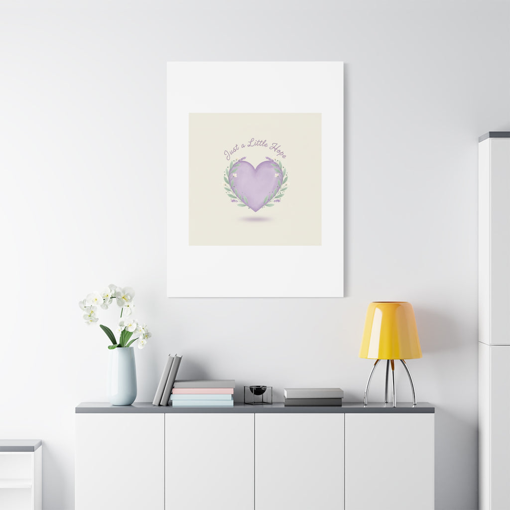 Just a Little Hope Canvas | Positive Micro-Optimism, Lavender Heart