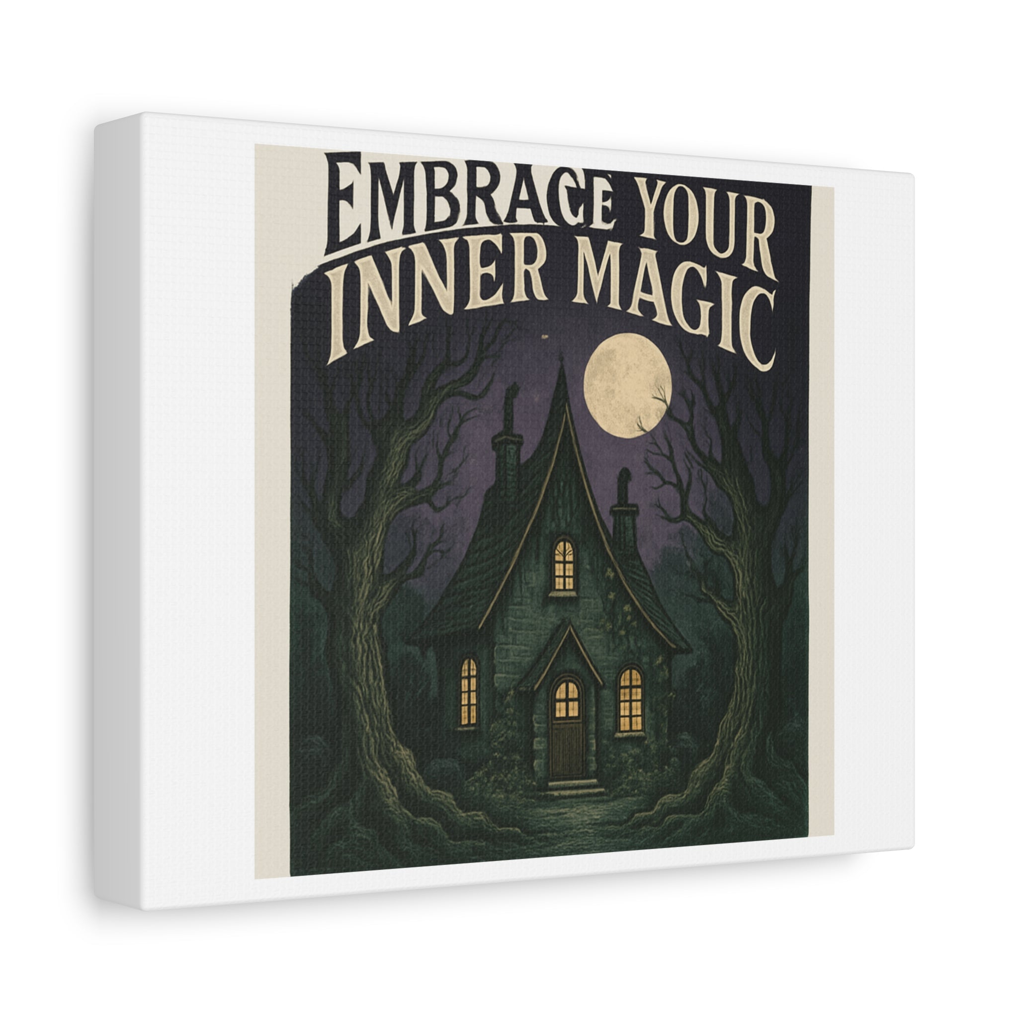 Embrace Your Inner Magic Canvas Art – Witchy Moonlit Cottage Wall Decor