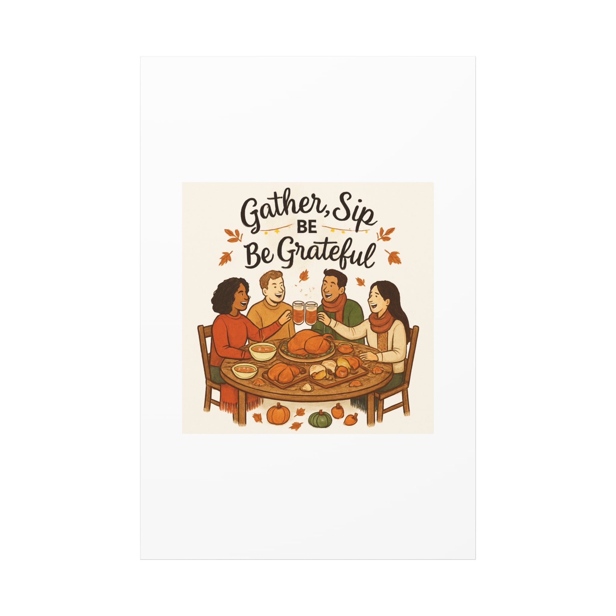 Gather, Sip, Be Grateful Canvas — Thanksgiving Wall Art