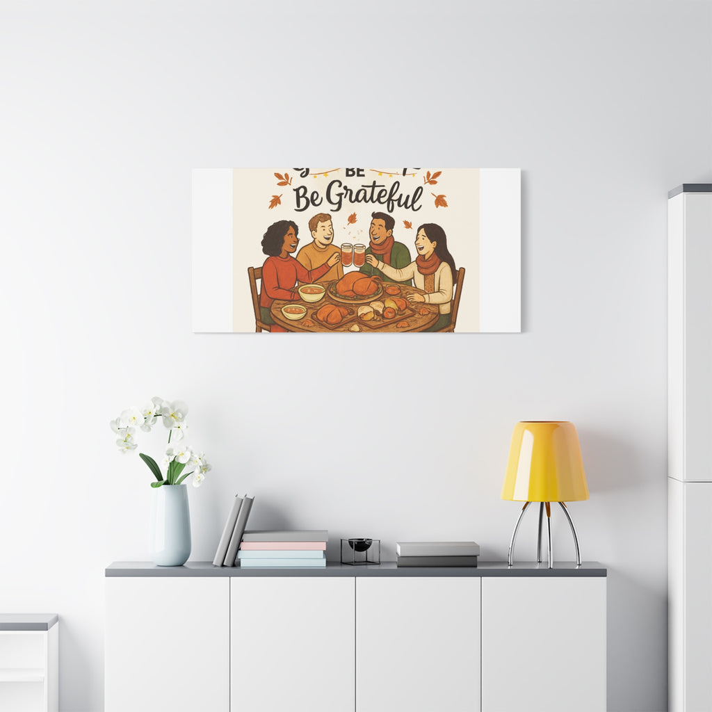 Gather, Sip, Be Grateful Canvas — Thanksgiving Wall Art