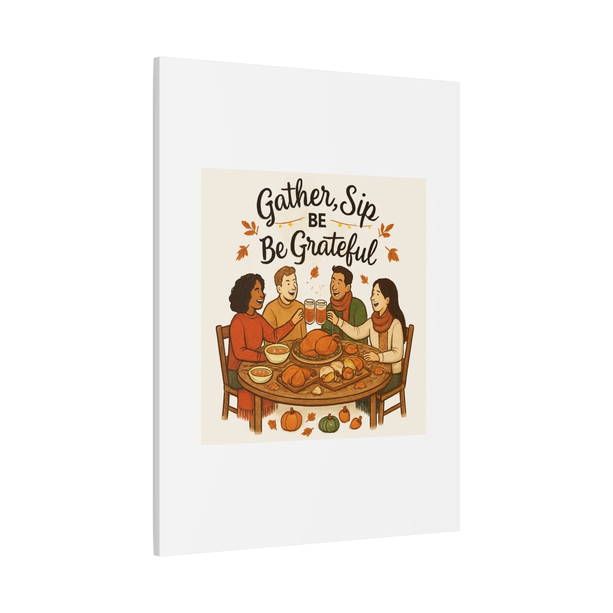 Gather, Sip, Be Grateful Canvas — Thanksgiving Wall Art