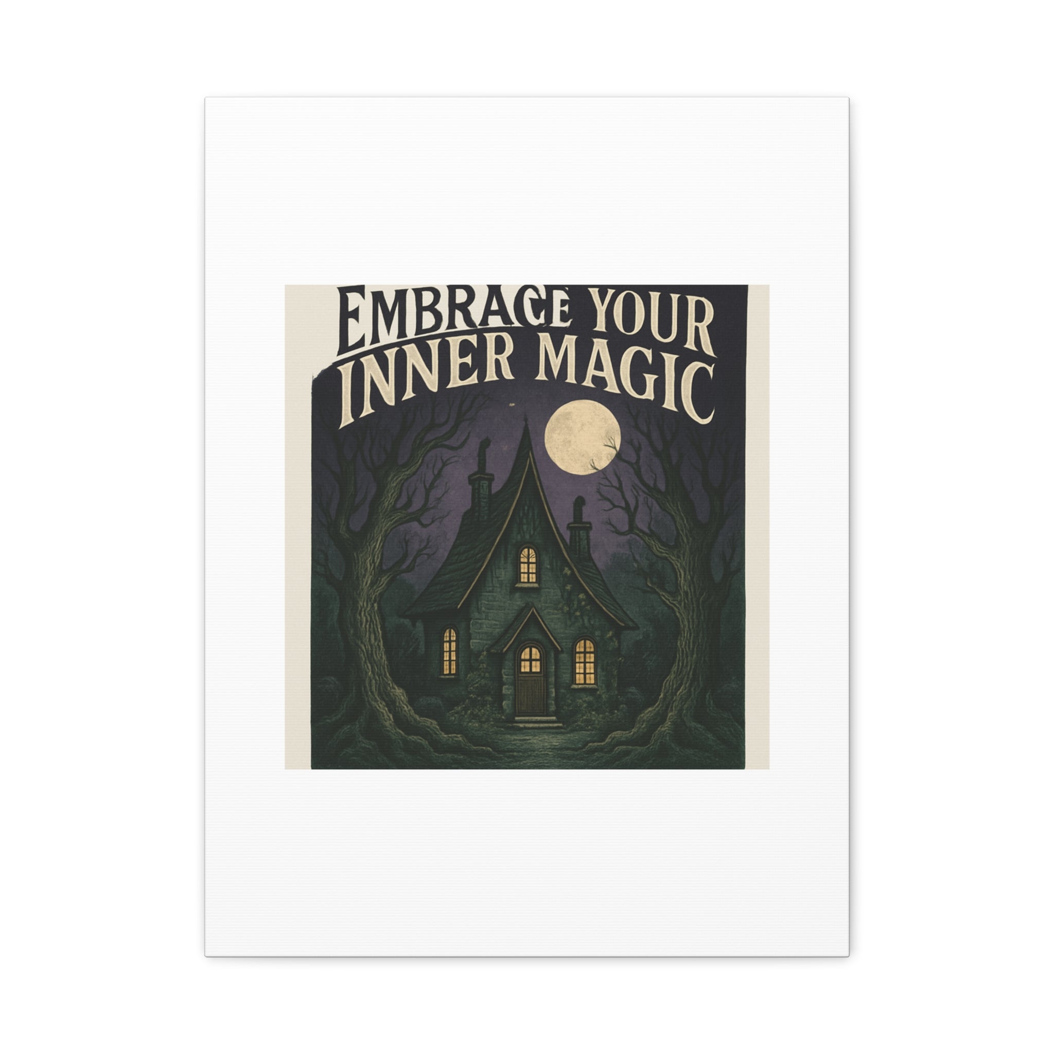 Embrace Your Inner Magic Canvas Art – Witchy Moonlit Cottage Wall Decor
