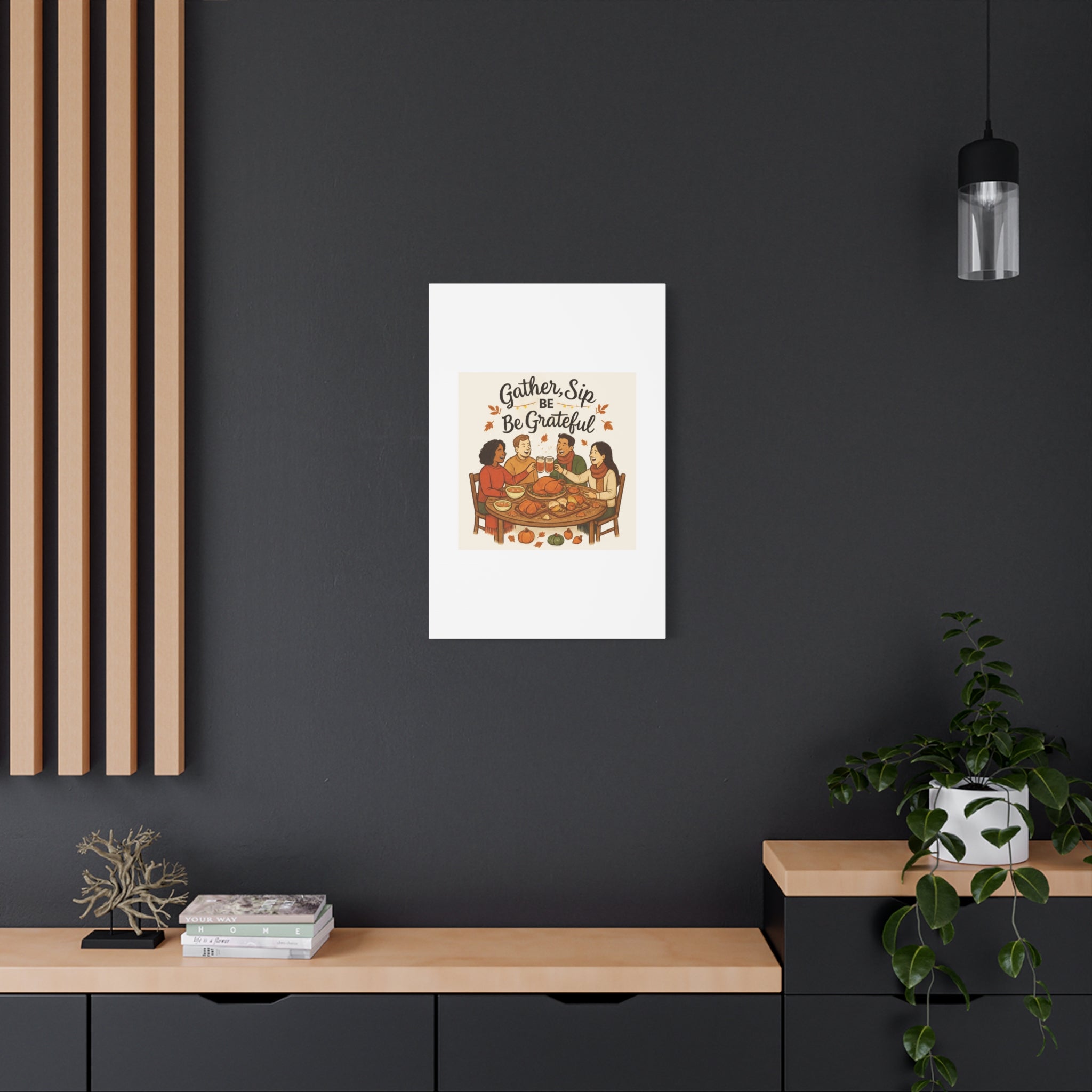Gather, Sip, Be Grateful Canvas — Thanksgiving Wall Art