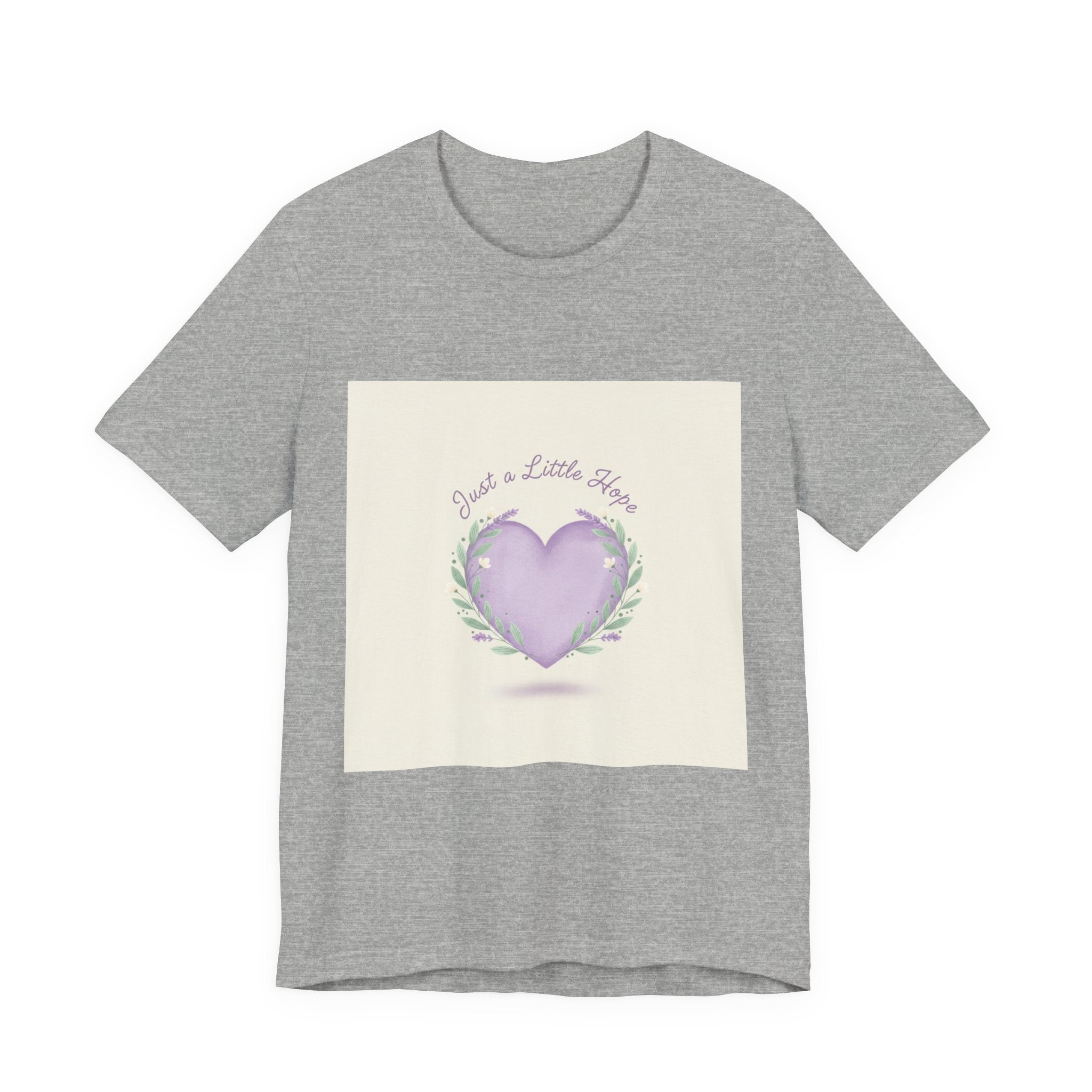 Just a Little Hope Tee | encouraging shirt, uplifting slogan tee