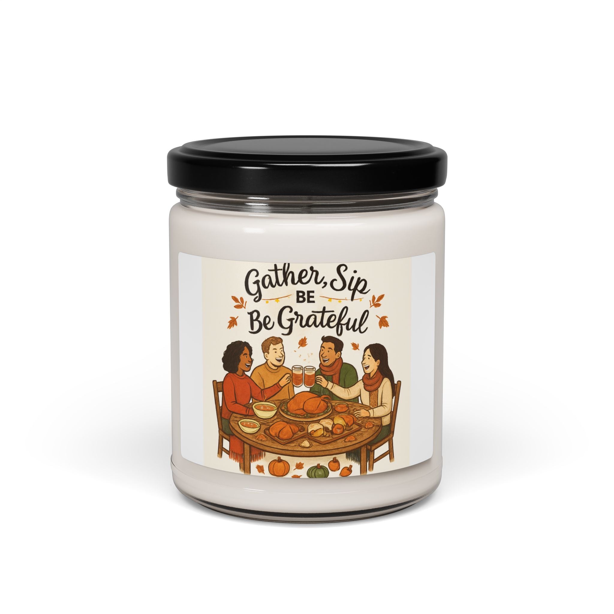 Gather, Sip & Be Grateful Soy Candle — 9oz Thanksgiving/Home Fragrance