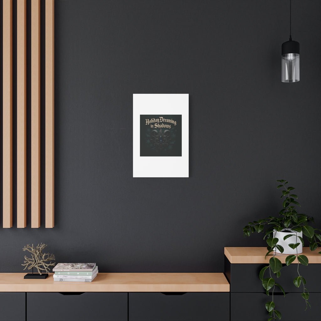 Holiday Dreaming in Shadows Canvas Art