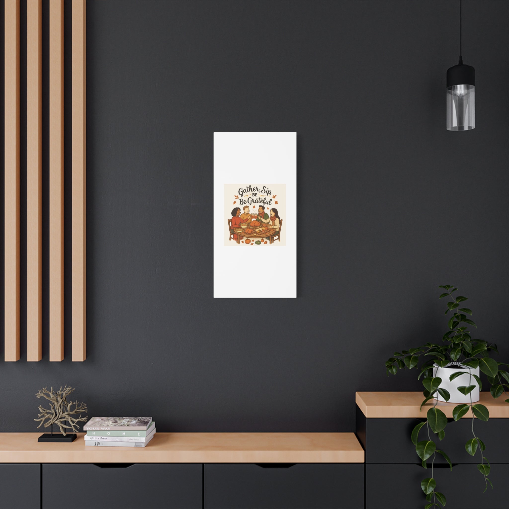 Gather, Sip, Be Grateful Canvas — Thanksgiving Wall Art