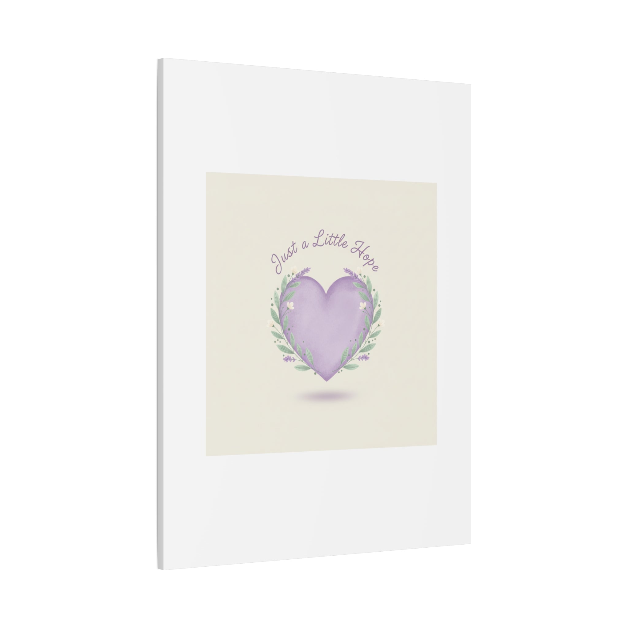 Just a Little Hope Canvas | Positive Micro-Optimism, Lavender Heart