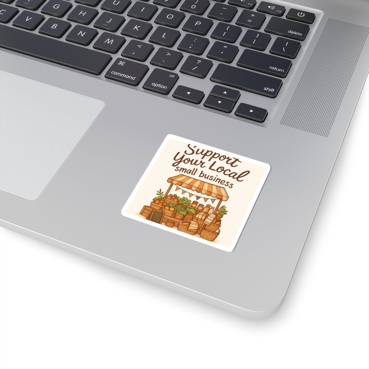 Support Your Local Small Business Sticker — Farmers Market Kiss-Cut Decal