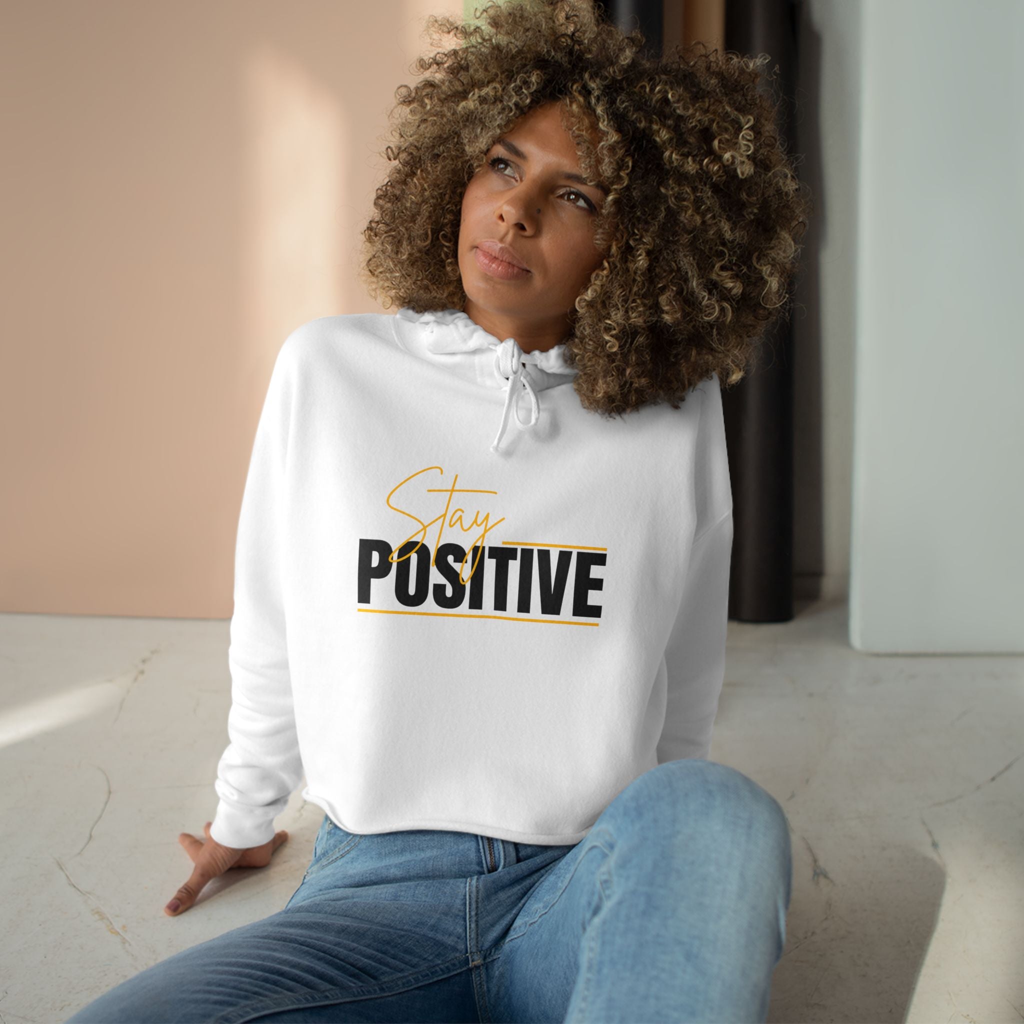 Stay Positive Crop Hoodie, Inspirational Apparel, Motivational Clothing, Gift for Her, Trendy Streetwear, Positive Vibes