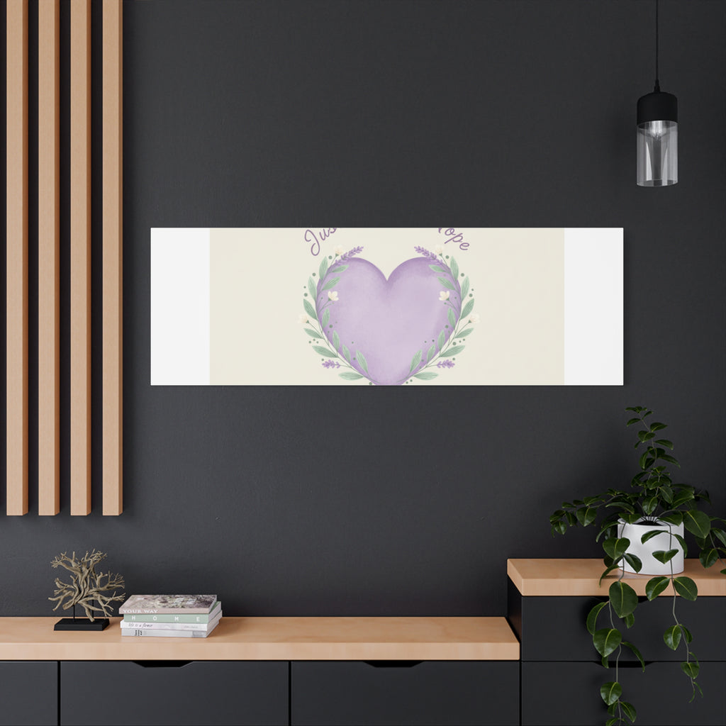 Just a Little Hope Canvas | Positive Micro-Optimism, Lavender Heart