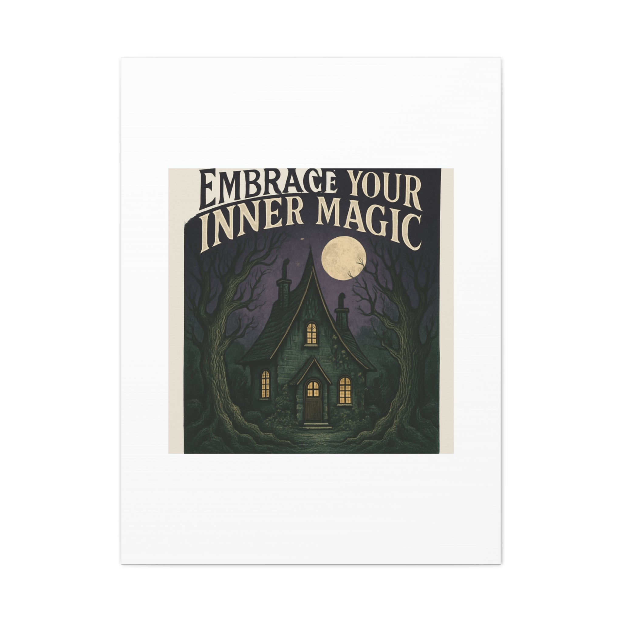 Embrace Your Inner Magic Canvas Art – Witchy Moonlit Cottage Wall Decor