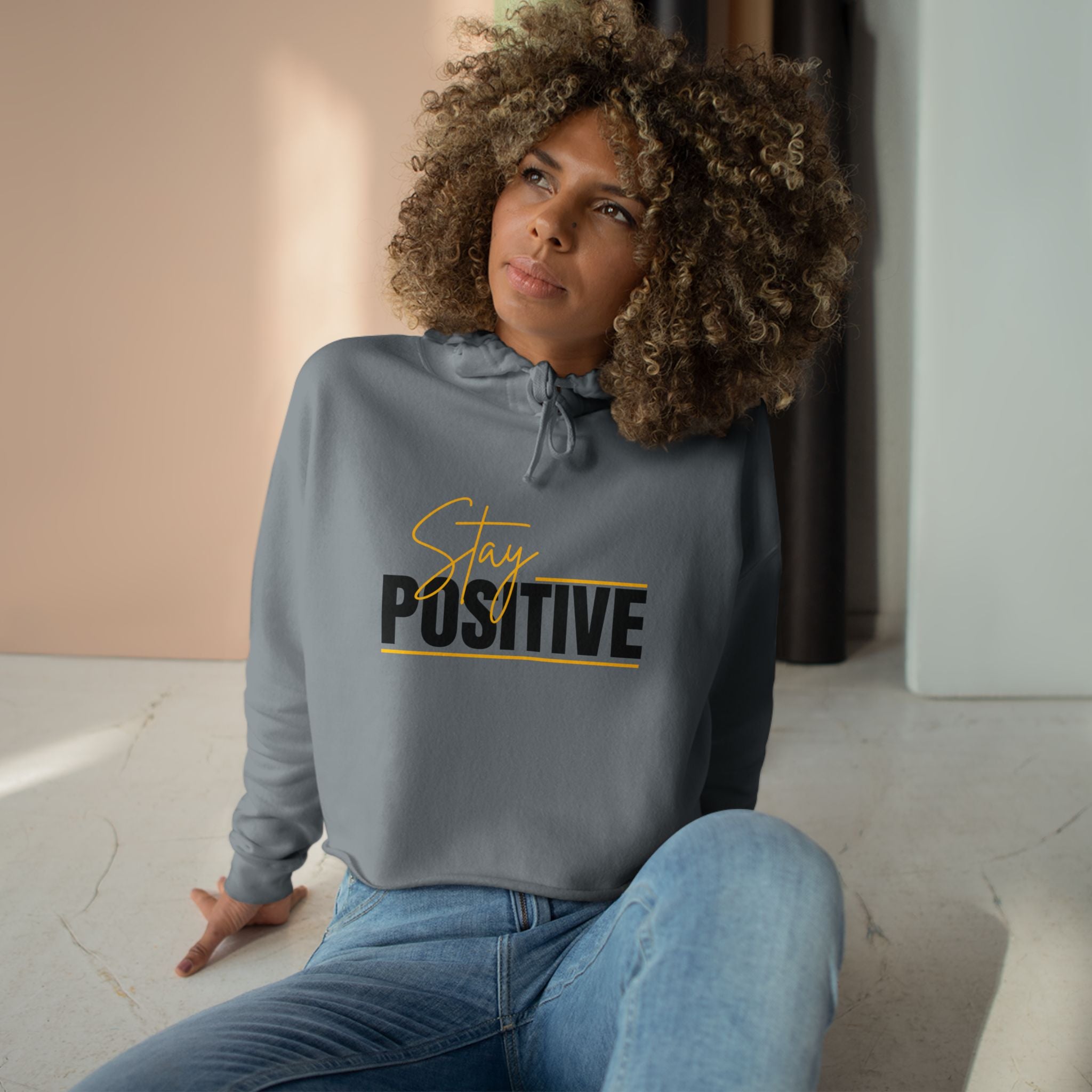 Stay Positive Crop Hoodie, Inspirational Apparel, Motivational Clothing, Gift for Her, Trendy Streetwear, Positive Vibes