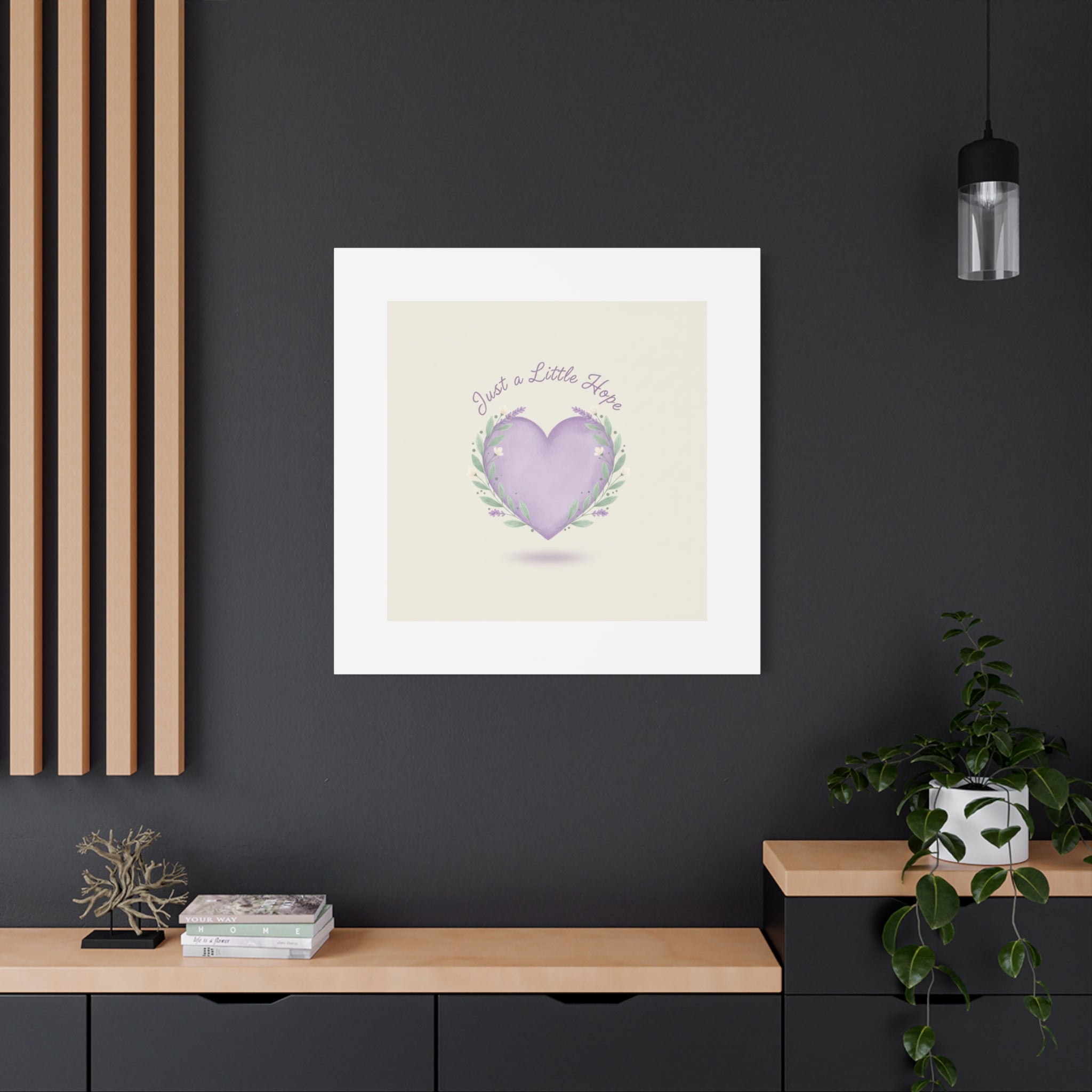 Just a Little Hope Canvas | Positive Micro-Optimism, Lavender Heart