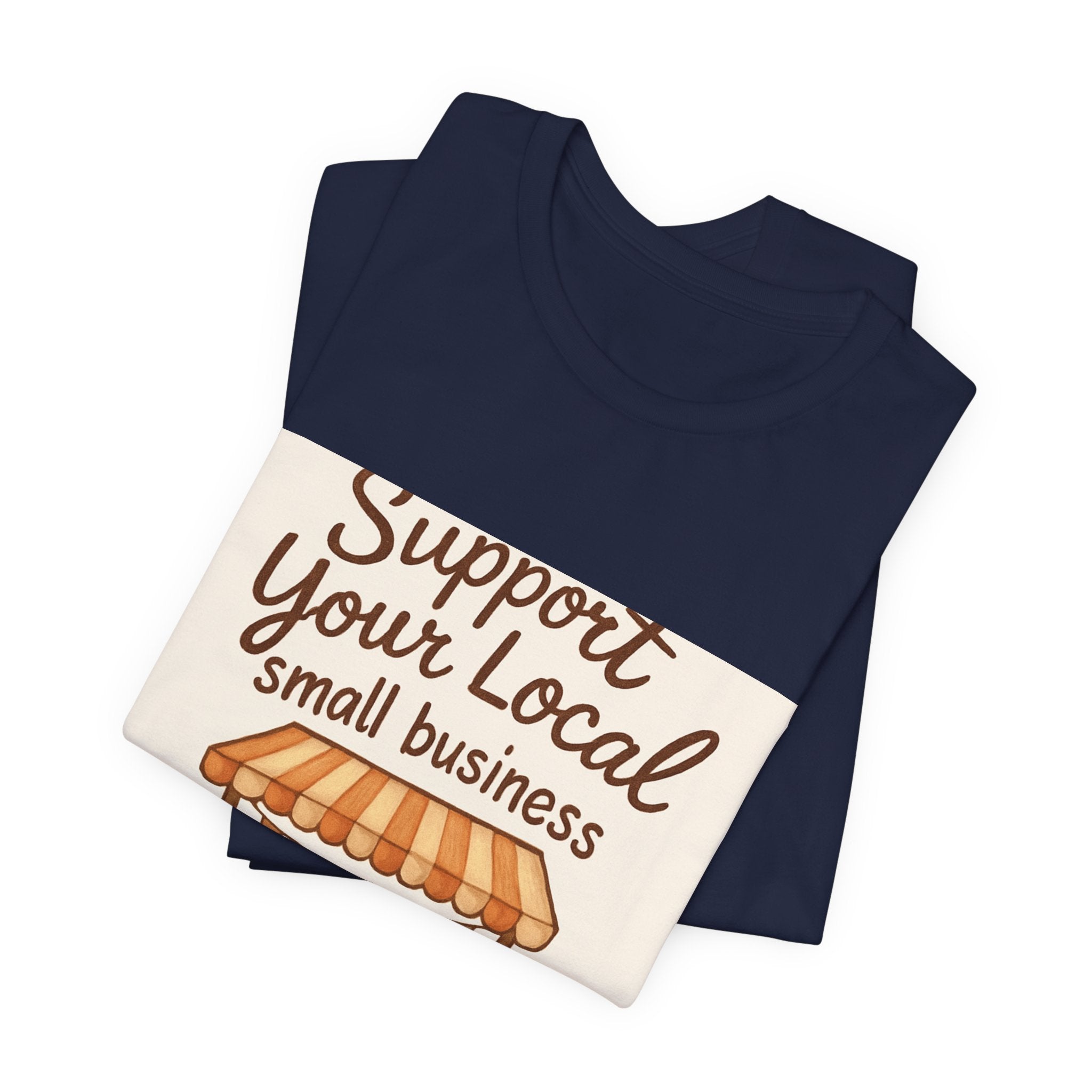 Support Your Local Small Business Tee – Farmers Market Graphic T-Shirt