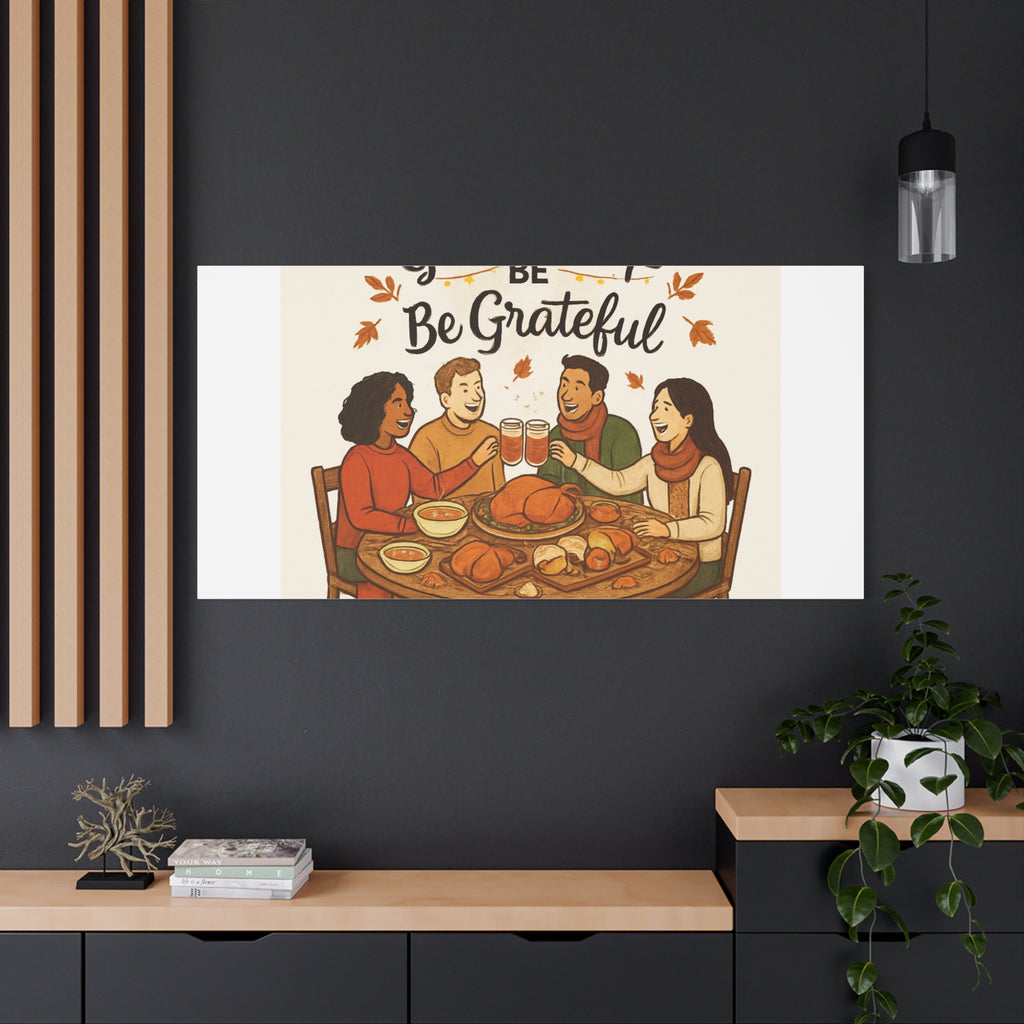 Gather, Sip, Be Grateful Canvas — Thanksgiving Wall Art