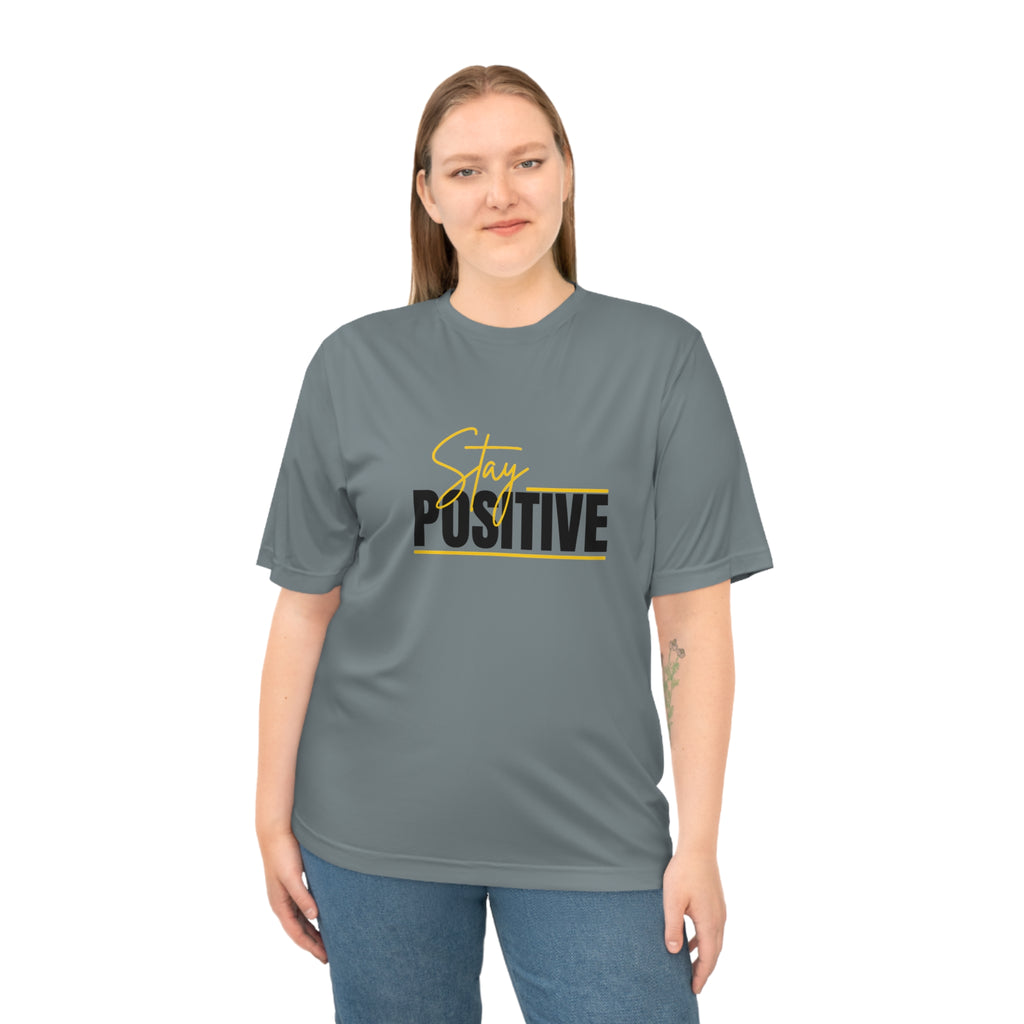 Stay Positive Unisex Performance T-shirt, Inspirational Workout Top, Motivational Tee, Fitness Gift, Affirmation Shirt