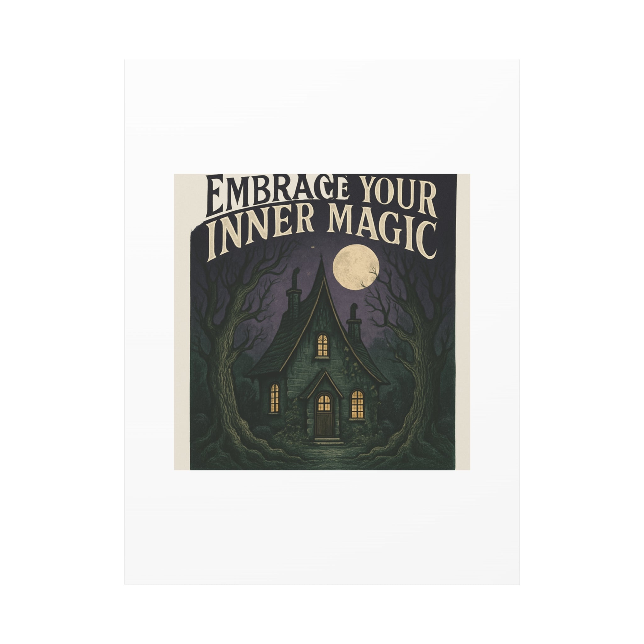 Embrace Your Inner Magic Canvas Art – Witchy Moonlit Cottage Wall Decor