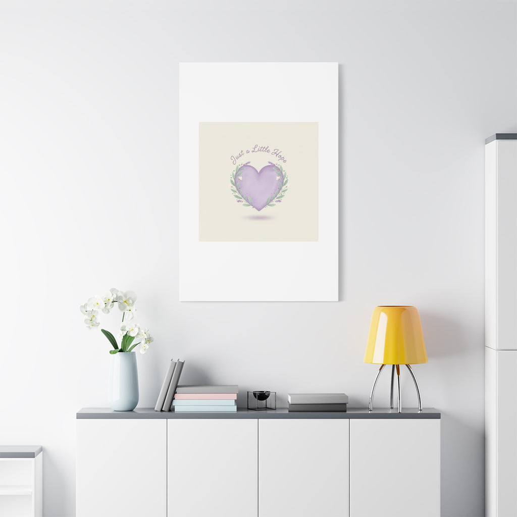 Just a Little Hope Canvas | Positive Micro-Optimism, Lavender Heart