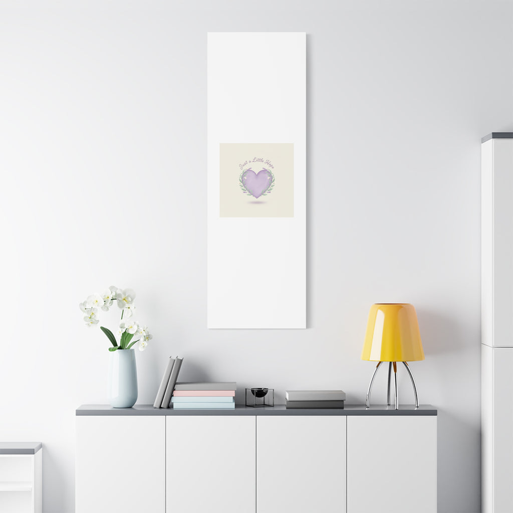 Just a Little Hope Canvas | Positive Micro-Optimism, Lavender Heart