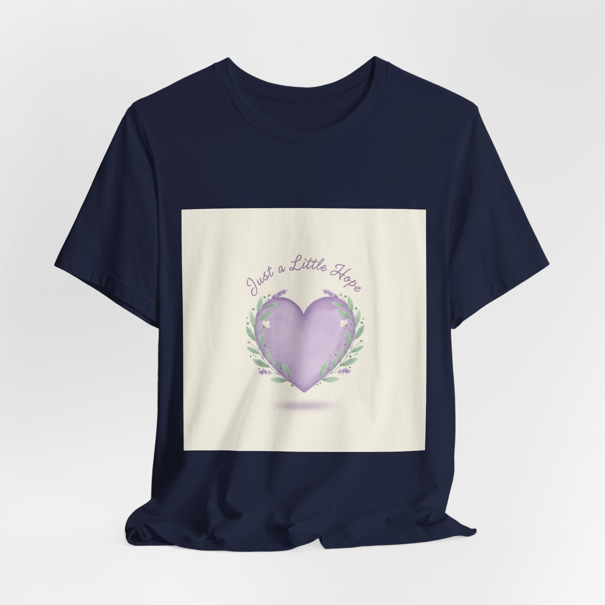 Just a Little Hope Tee | encouraging shirt, uplifting slogan tee