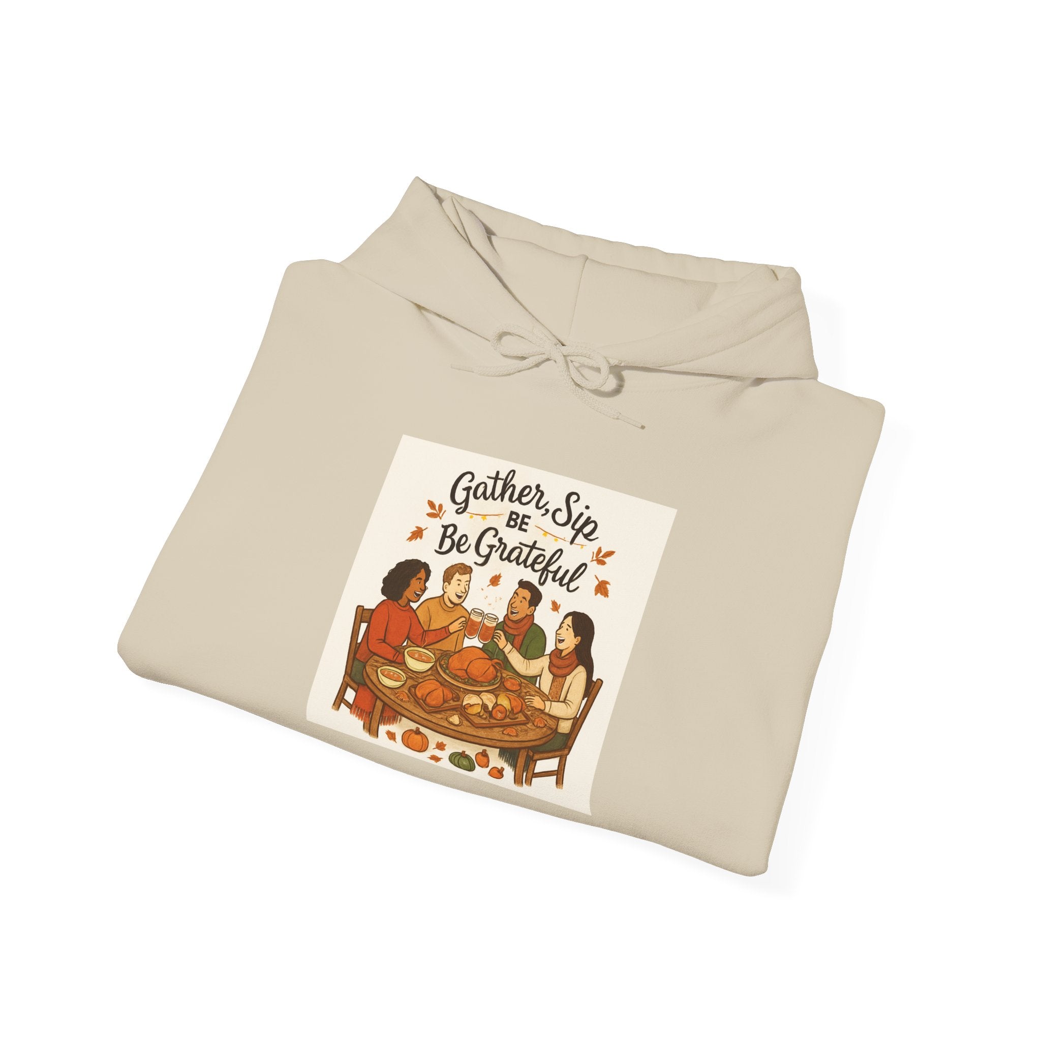Thanksgiving Hoodie — "Gather, Sip & Be Grateful" Pilgrim Family Holiday Sweatshirt