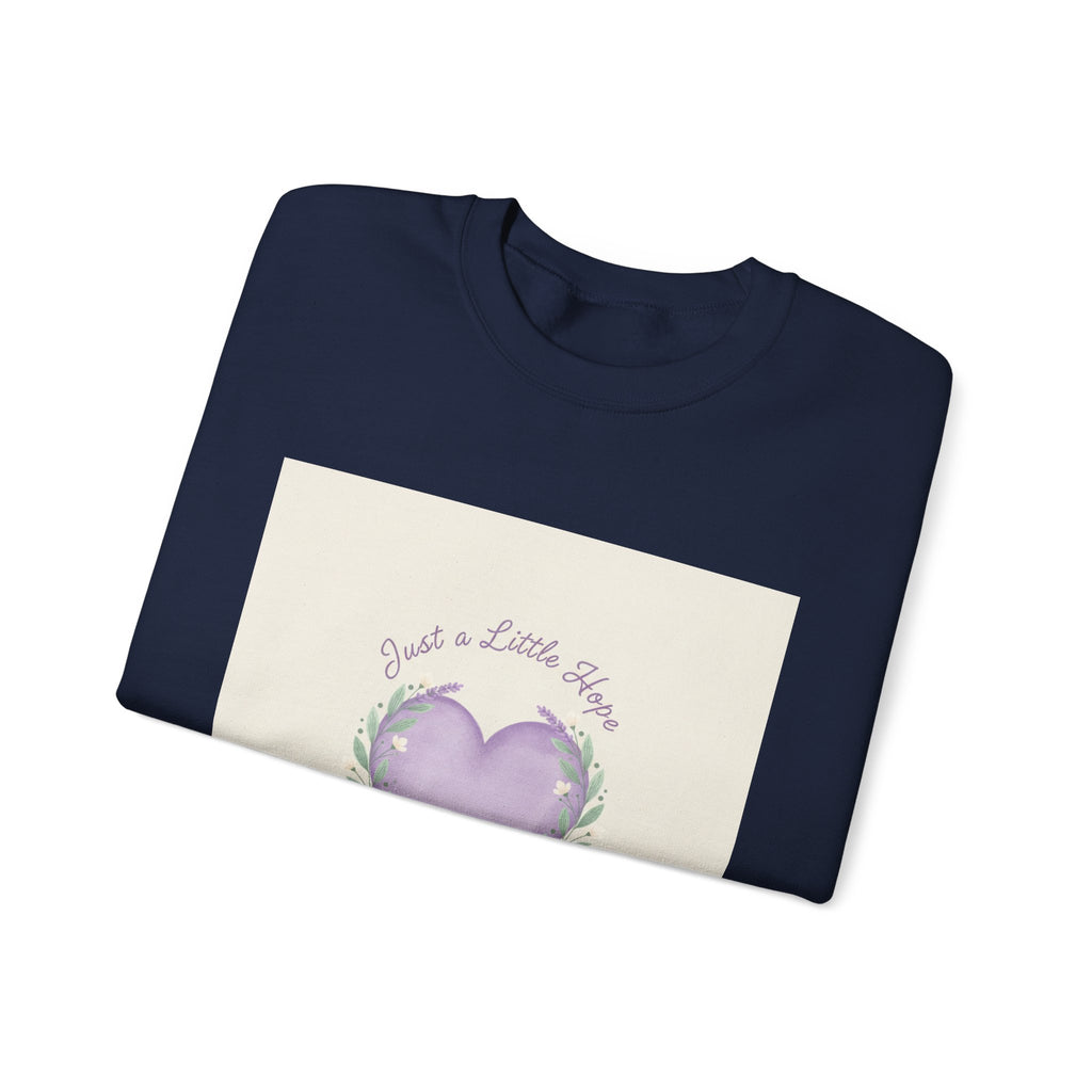 just a little hope sweatshirt | positive micro-optimism, lavender heart